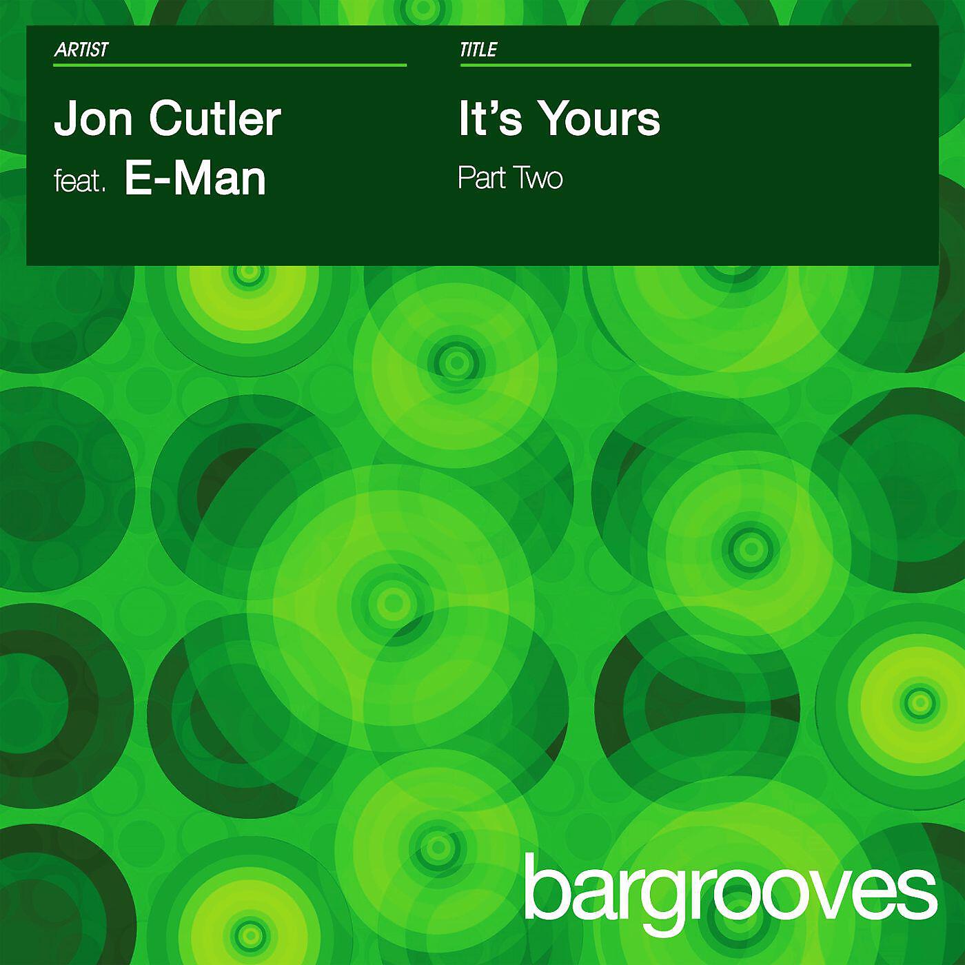 Jon Cutler - It's Yours (feat. E-Man) [Ian Pooley Bonus Dub]