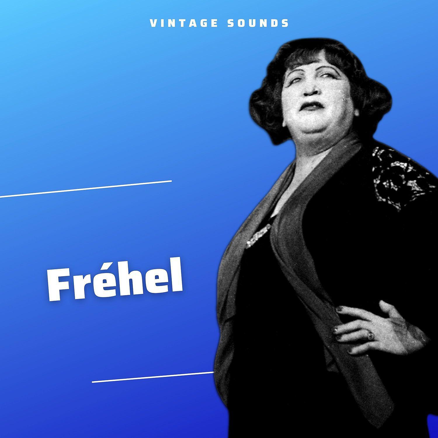 Постер альбома Fréhel - Vintage Sounds