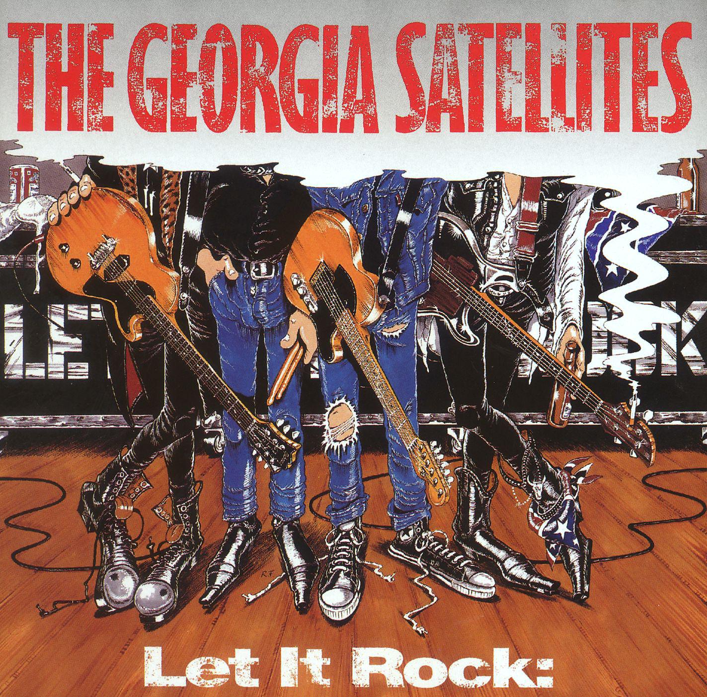Постер альбома Let It Rock...Best Of Georgia Satellites