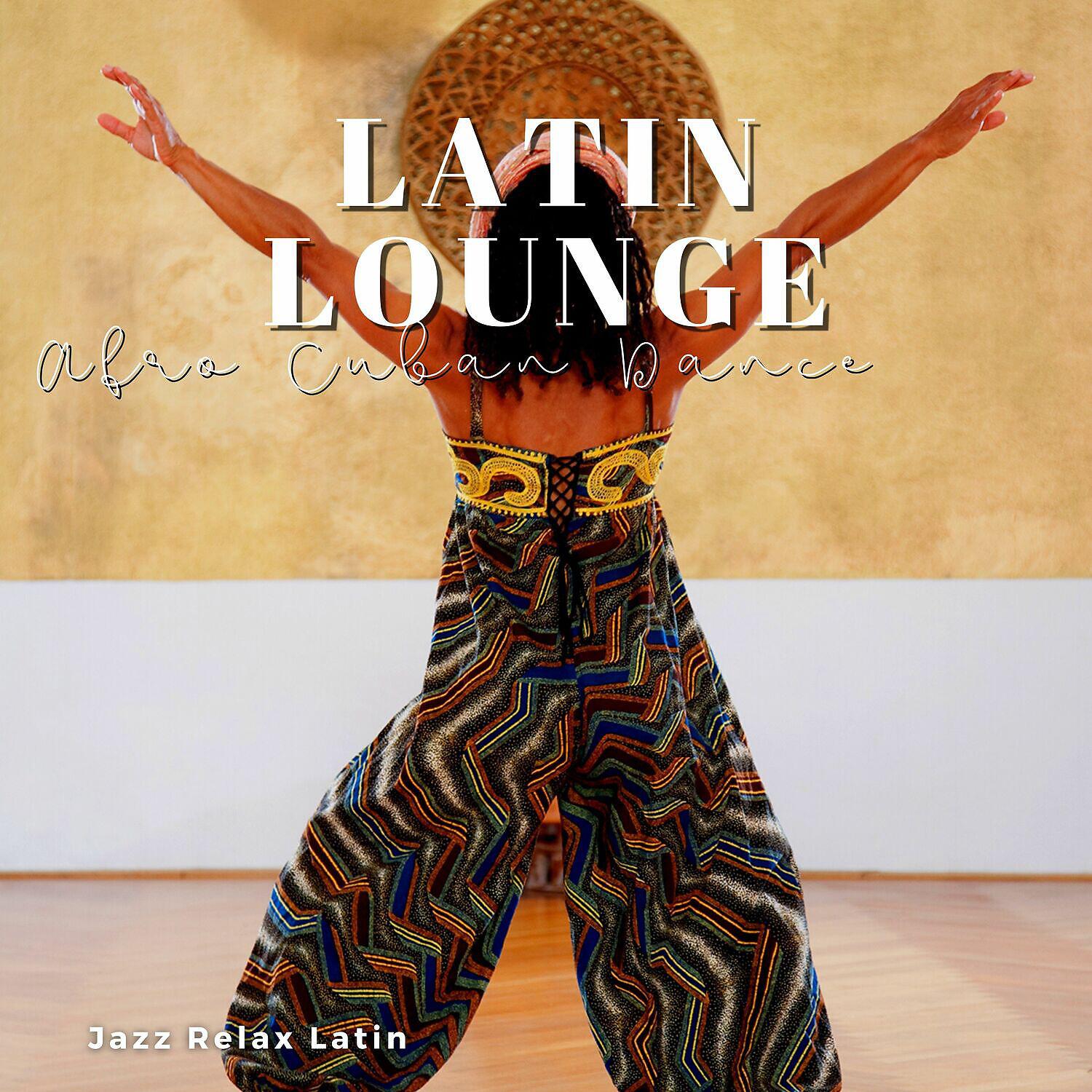 Jazz & Relax Latin - Cumbia del Mole