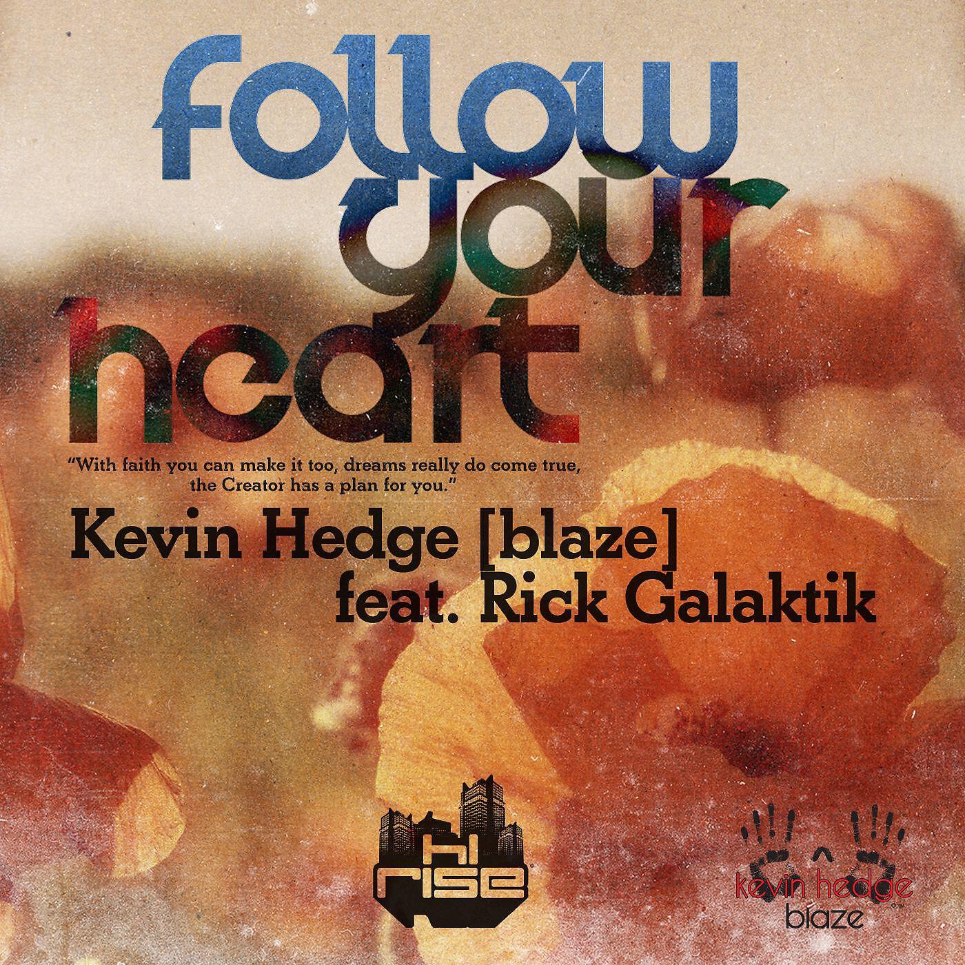 Kevin Hedge - Follow Your Heart (feat. Rick Galactik) [Heart Mix]