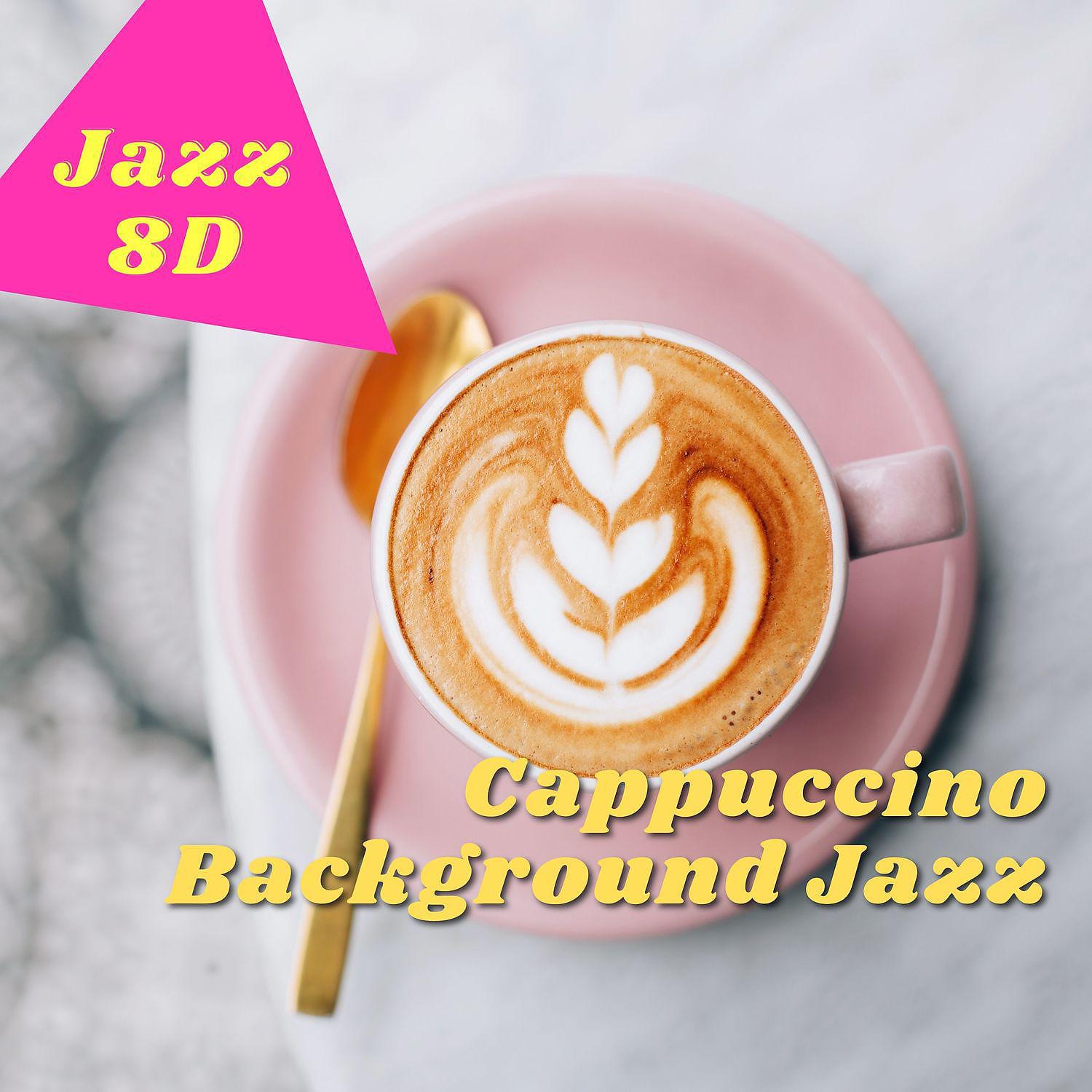Постер альбома Cappuccino Background Jazz