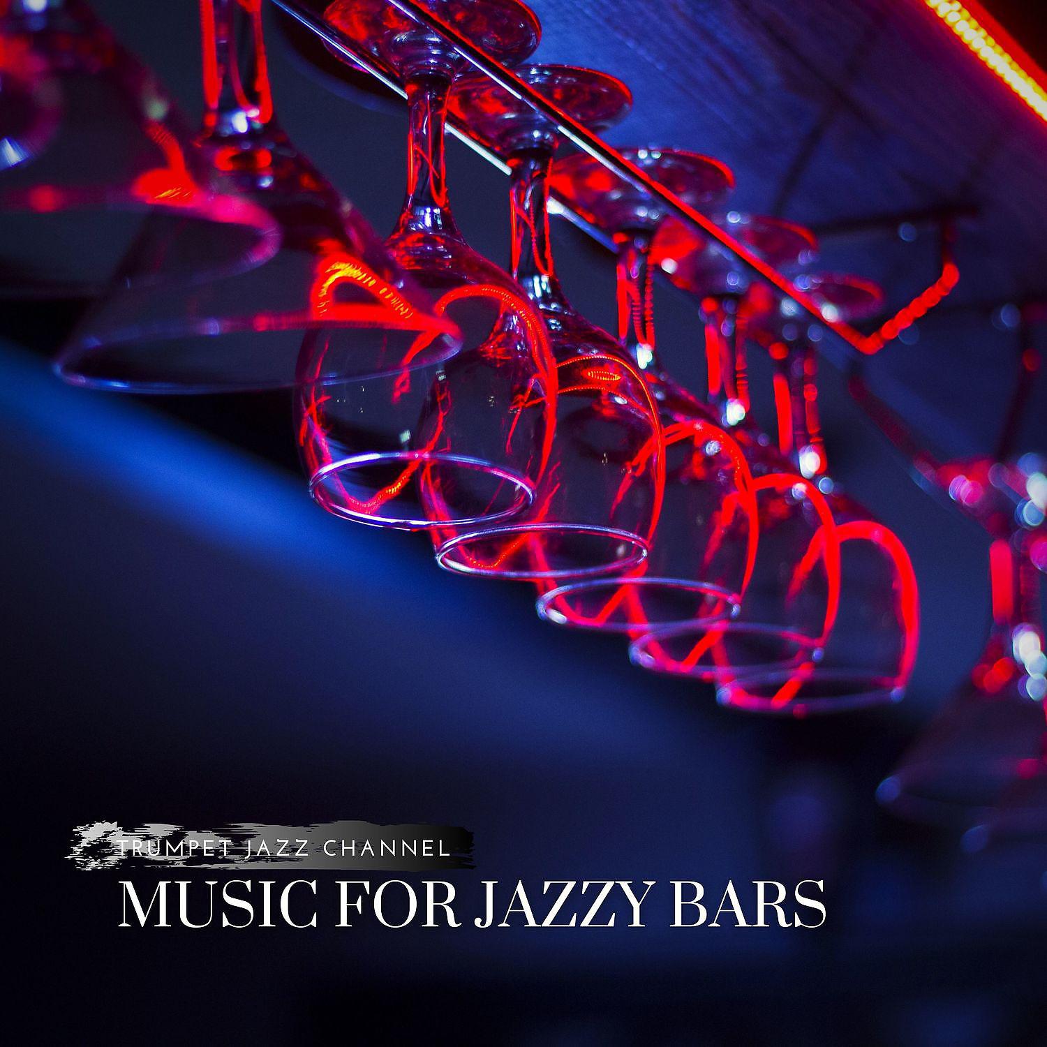 Постер альбома Music for Jazzy Bars