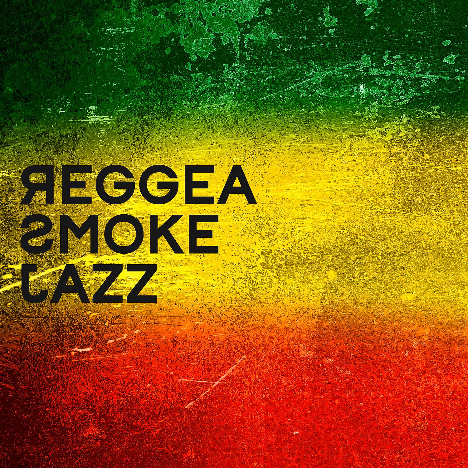 Постер альбома Reggea Smoke Jazz: Reach for New Music Sensations
