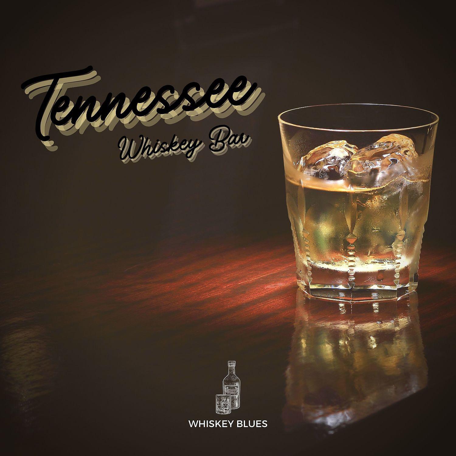 Постер альбома Tennessee Whiskey Bar