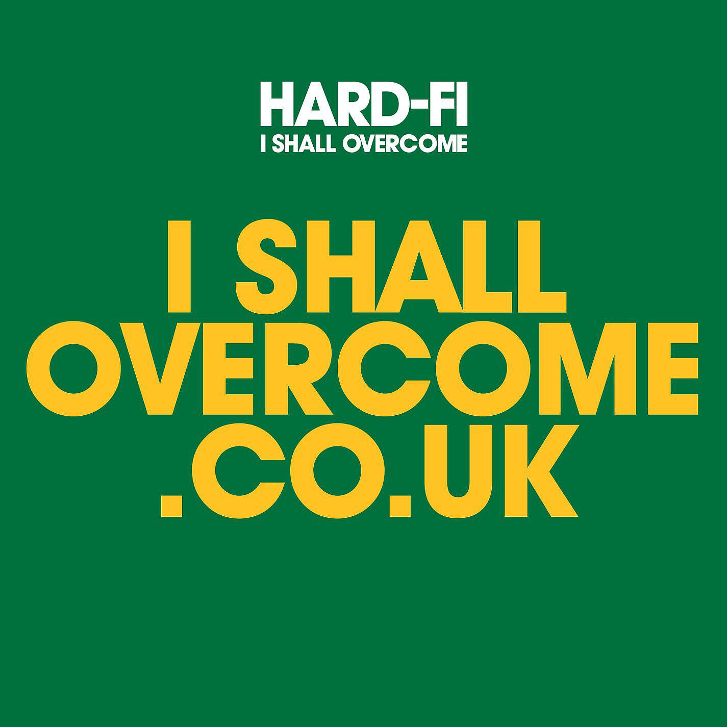 Hard-FI - I Shall Overcome (Axwell Remix)