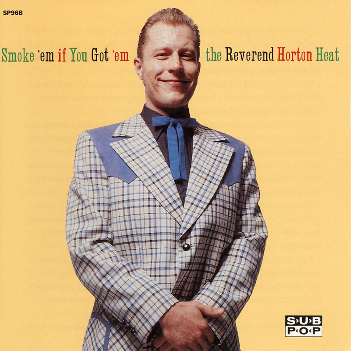 Reverend Horton Heat - Psychobilly Freakout