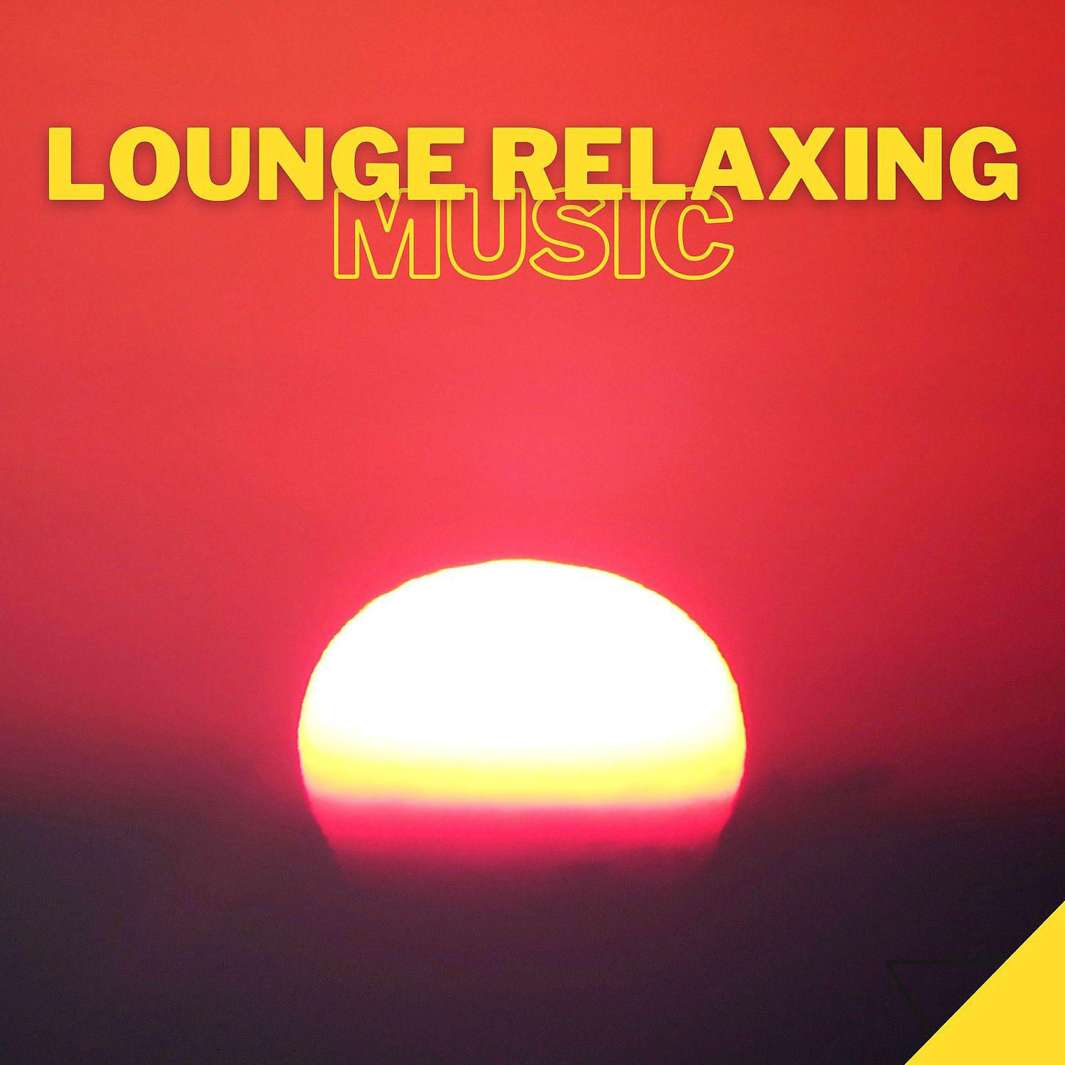Постер альбома Lounge Relaxing Music