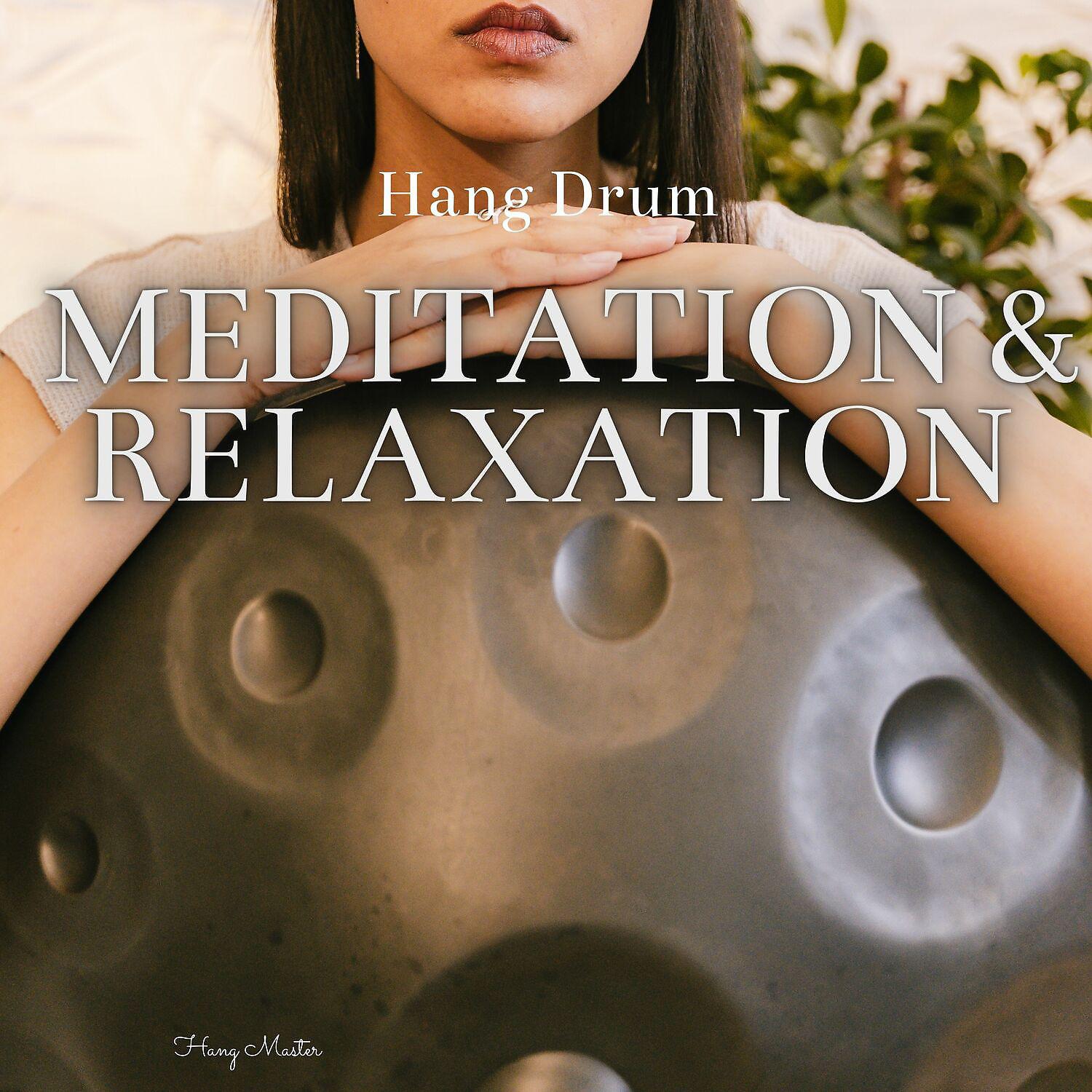 Постер альбома Hang Drum Meditation & Relaxation Music