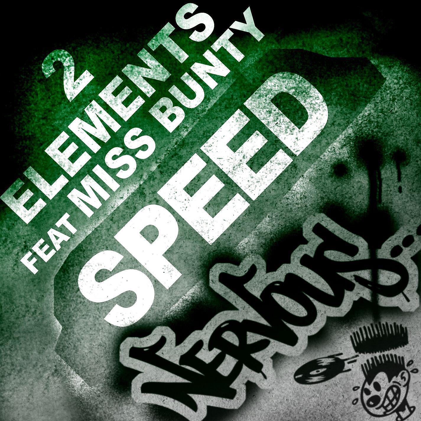 2Elements Feat Miss Bunty - Speed (Original Dub Extended)