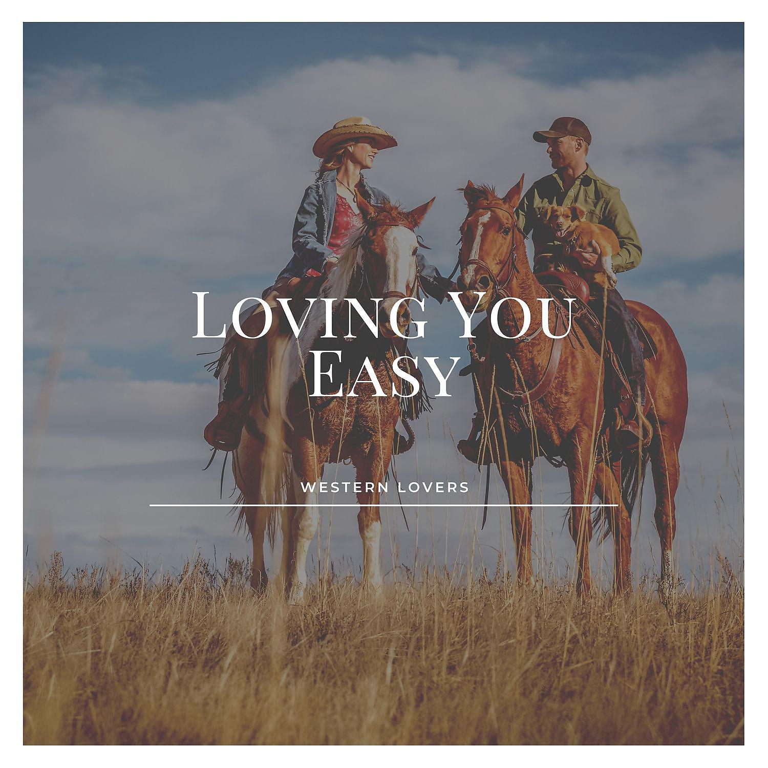 Постер альбома Country Music - Loving You Easy