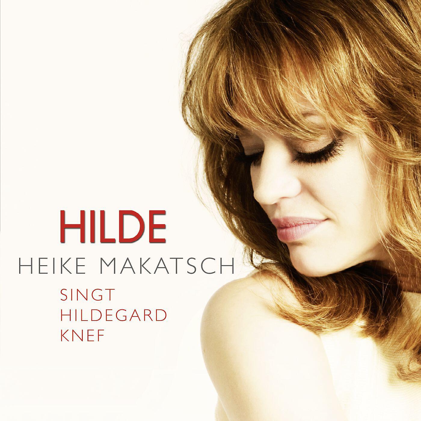 Heike Makatsch - Lass mich bei dir sein