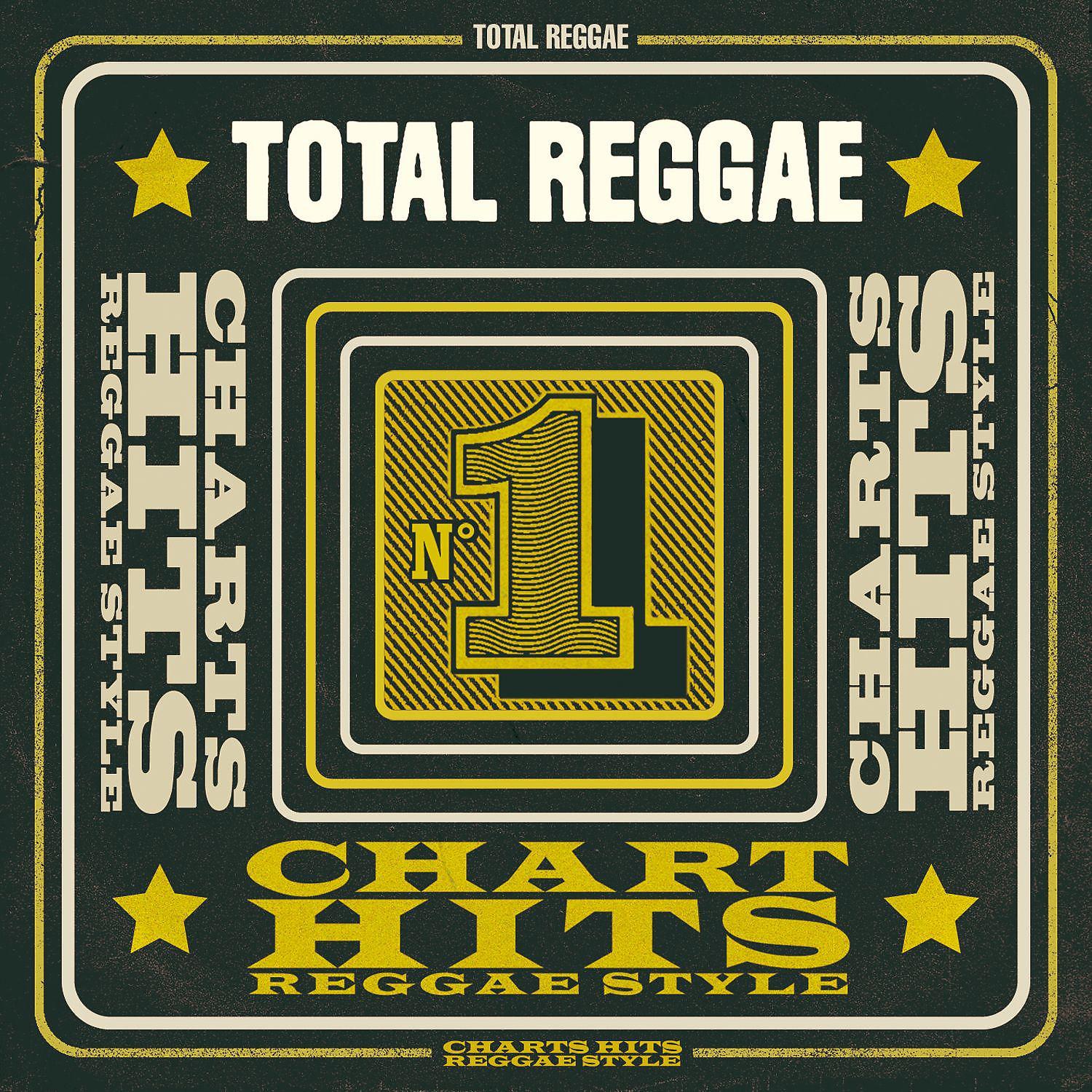 Постер альбома Total Reggae: Chart Hits Reggae Style
