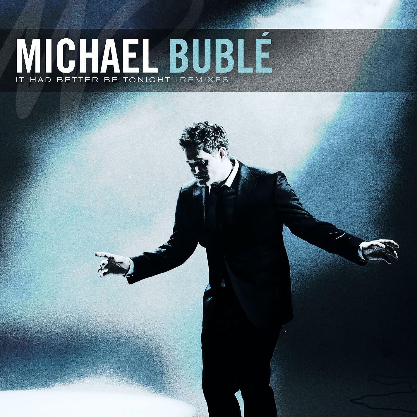 Michael Bublé - It Had Better Be Tonight (Meglio Stasera) [Eddie Amador Club Dub]