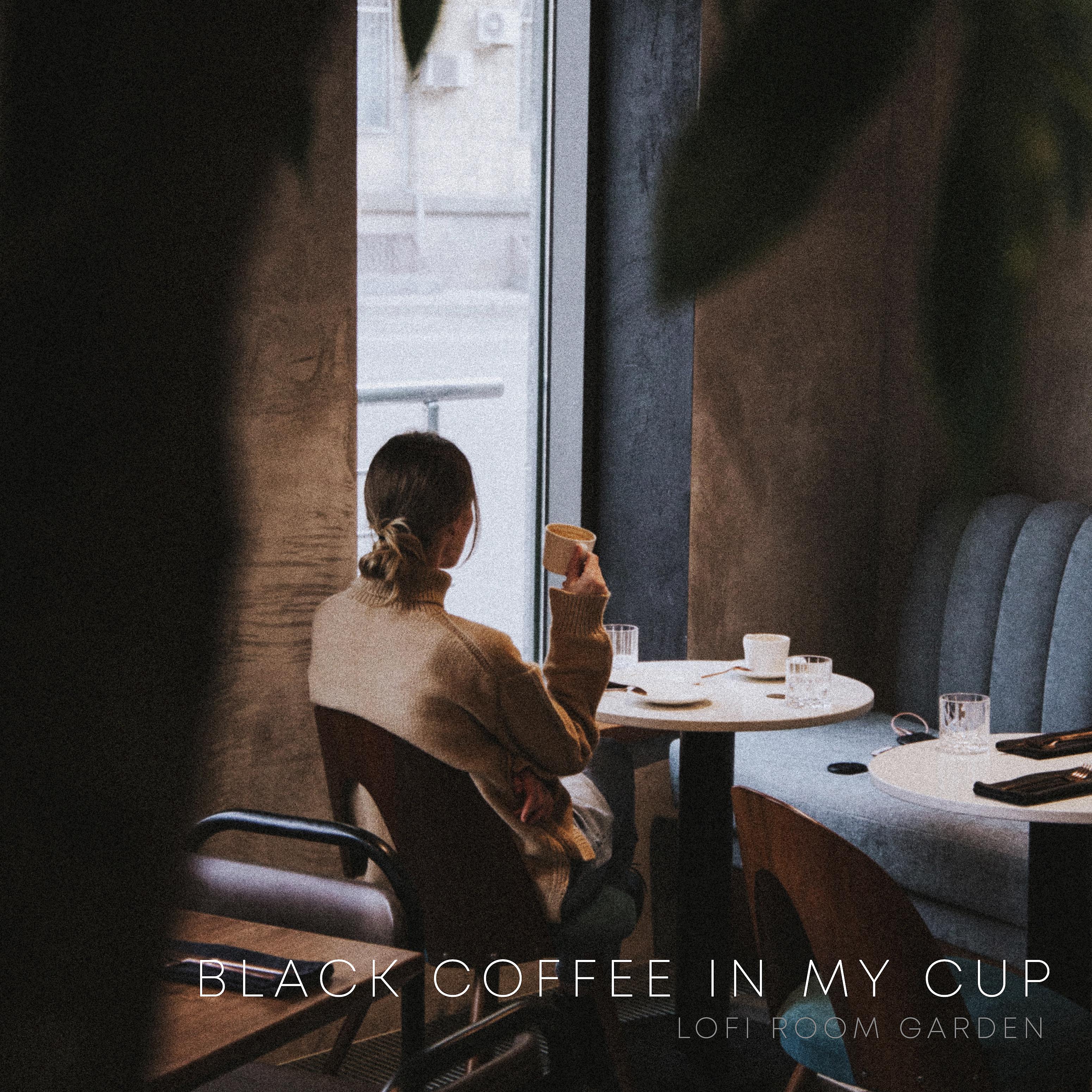 Постер альбома Black Coffee in My Cup