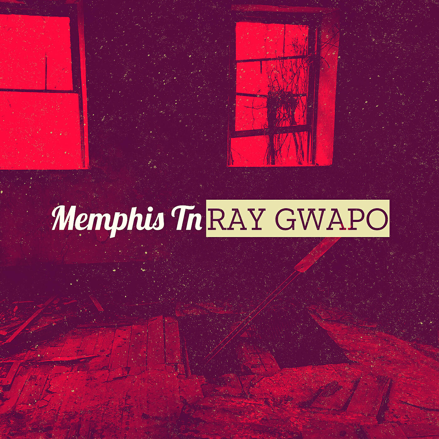 Ray Gwapo - Memphis Tn