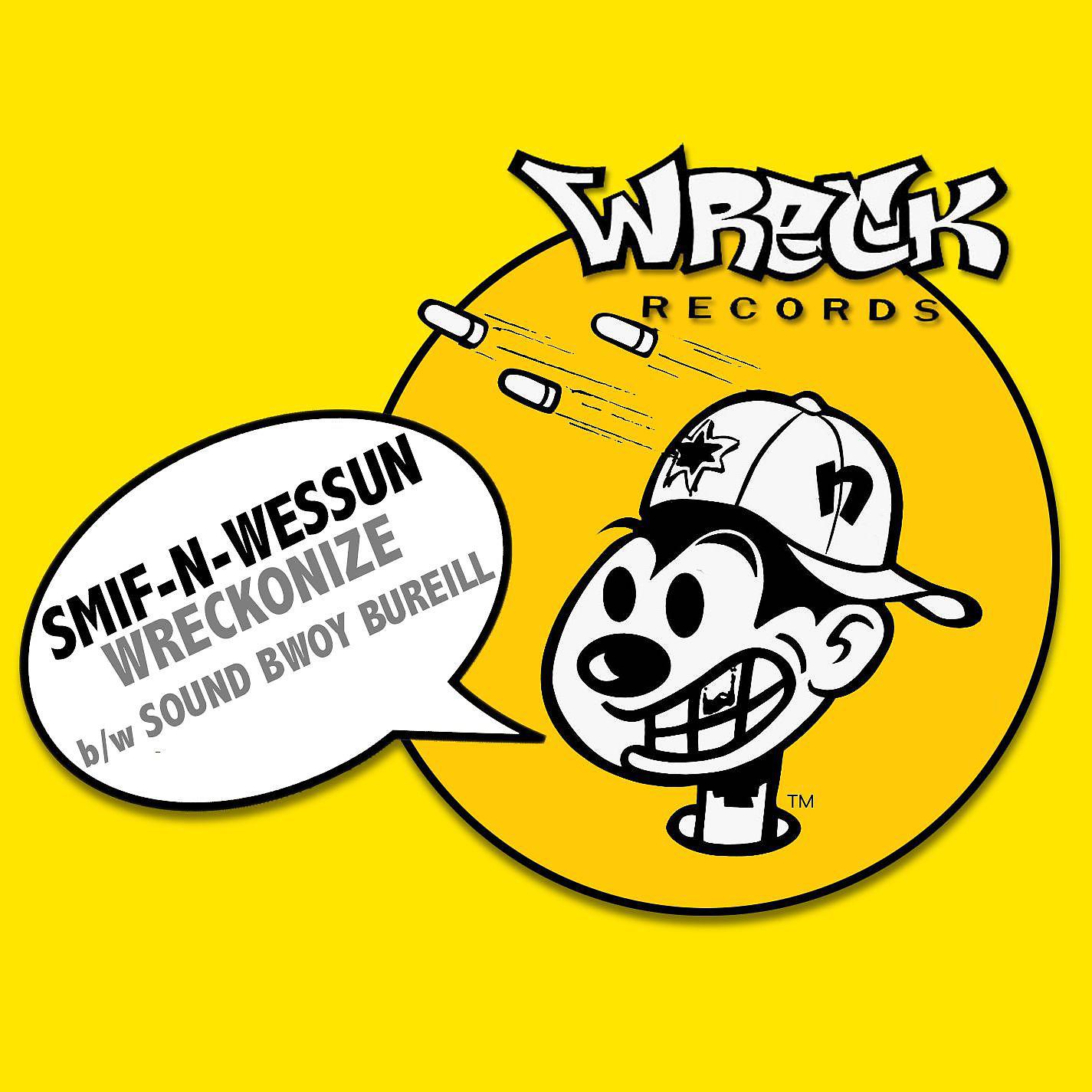 Постер альбома Wreckonize bw Sound Bwoy Bureill