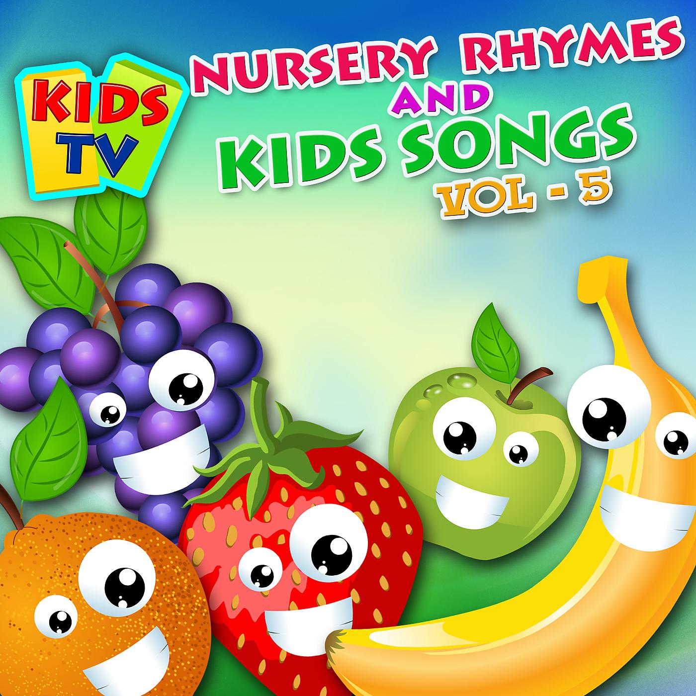 Постер альбома Kids TV Nursery Rhymes and Kids Songs Vol. 5