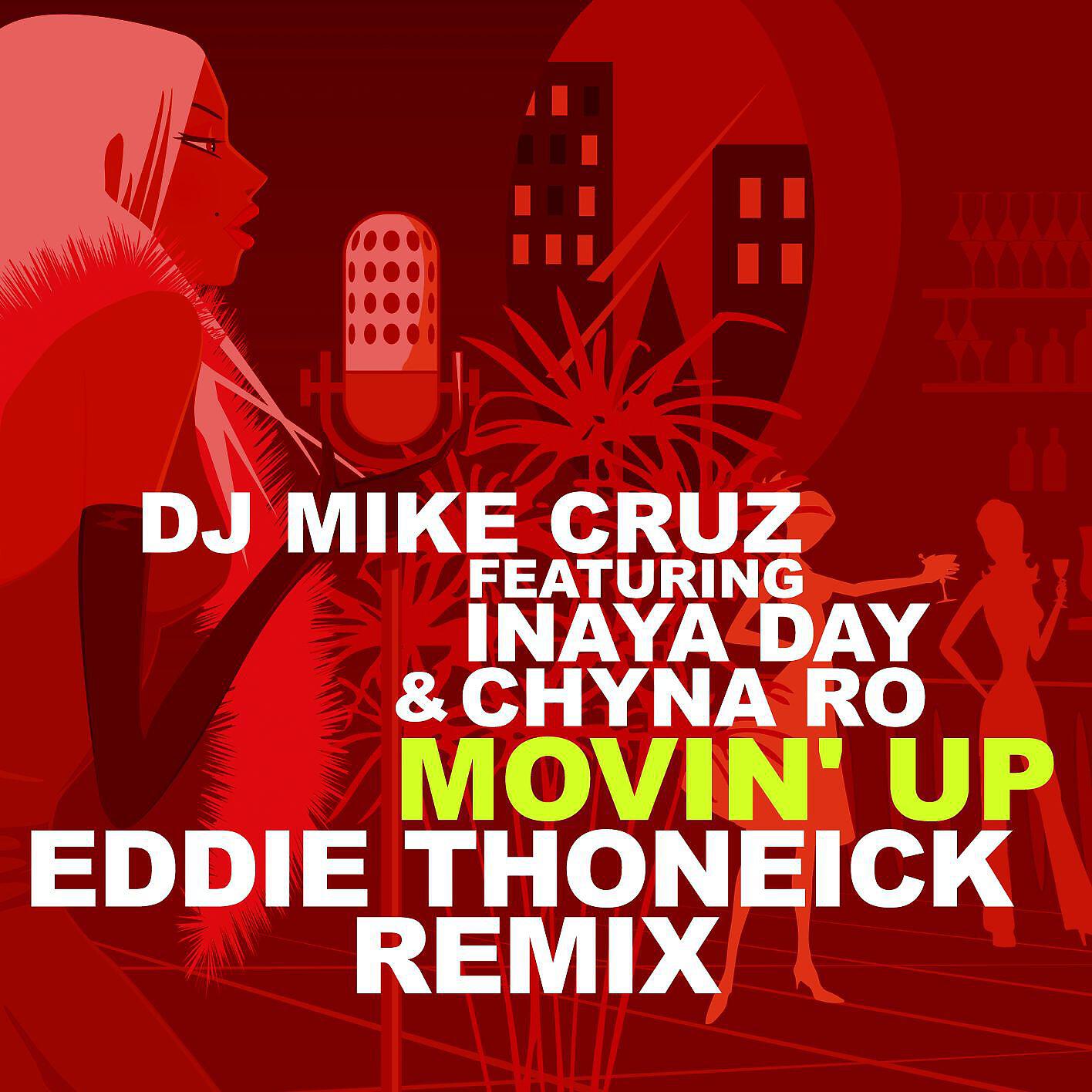 DJ Mike Cruz - Movin' Up - Eddie Thoneick Remix (Club Mix)