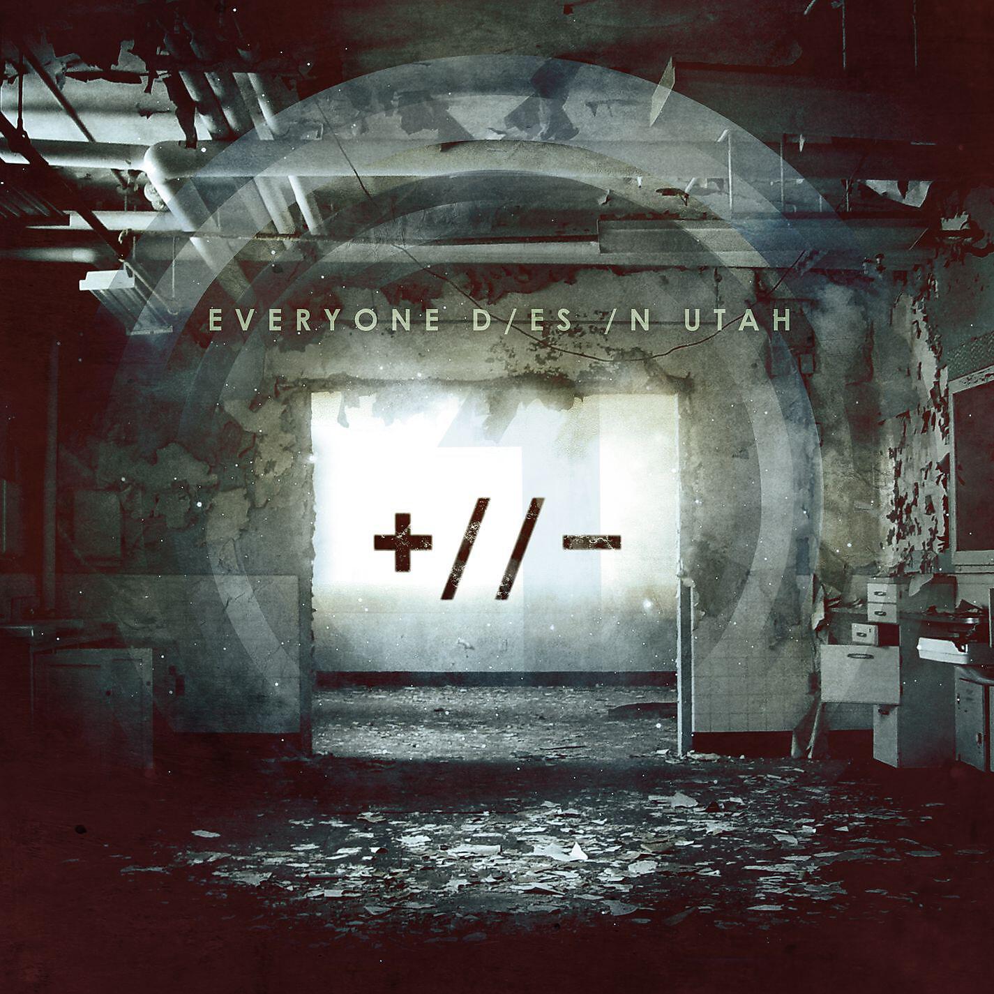 Everyone Dies In Utah - A Glowing Core Through The Glass Floor