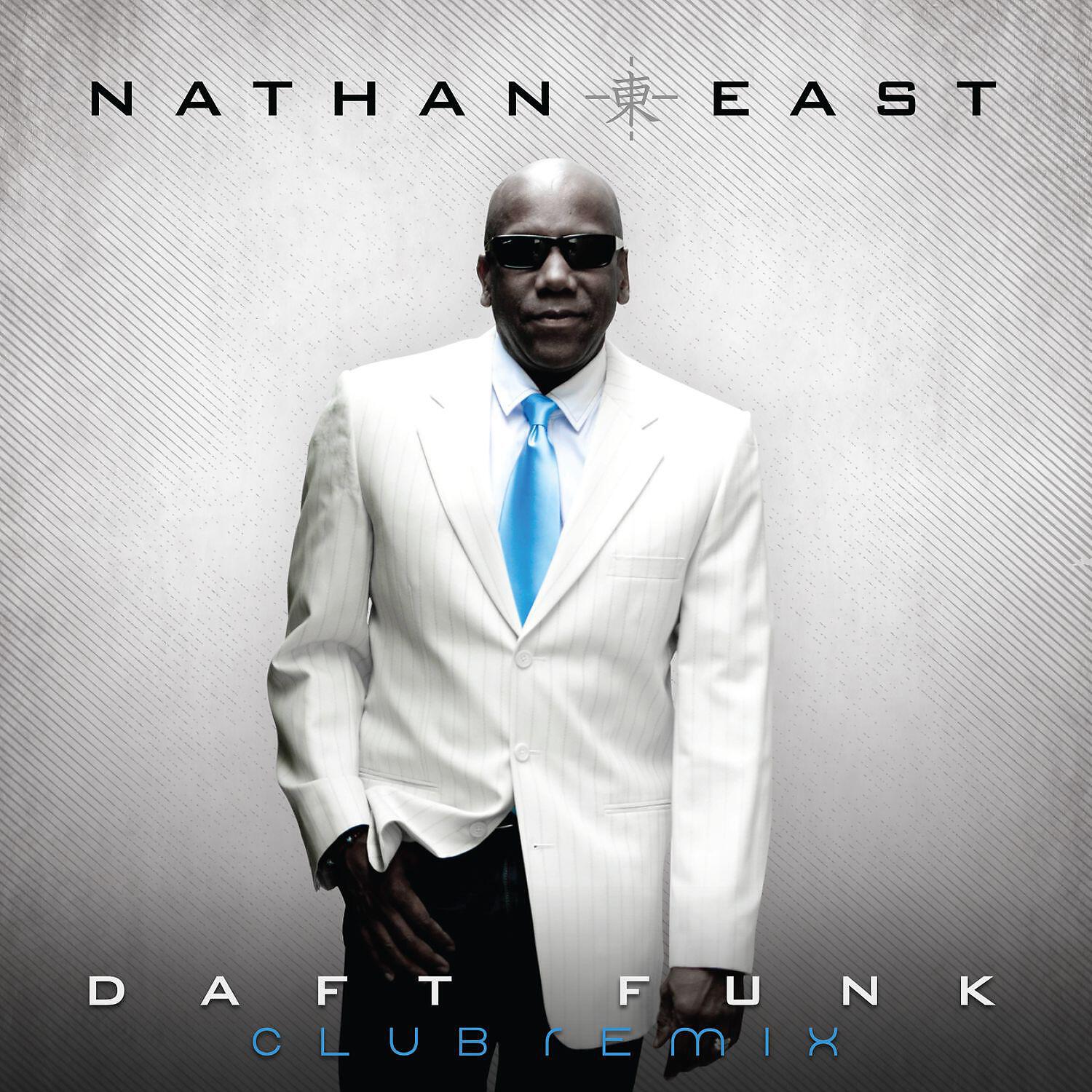 Nathan East - Daft Funk-Club Remixes (Eric Kupper Radio Remix)