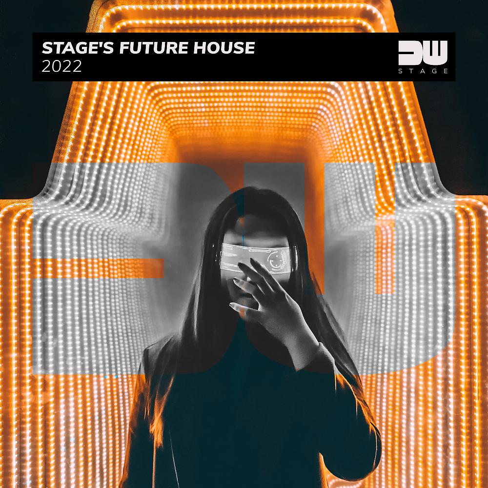 Постер альбома Stage's Future House 2022