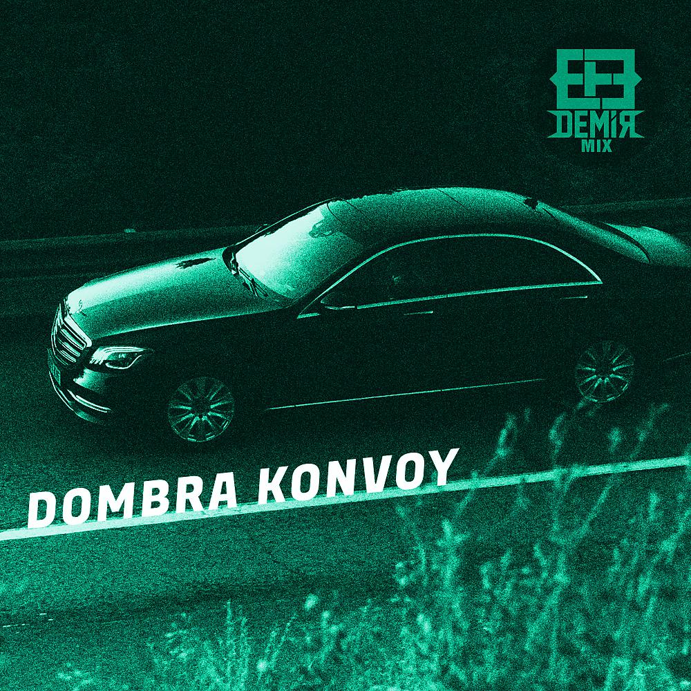Постер альбома Dombra Konvoy