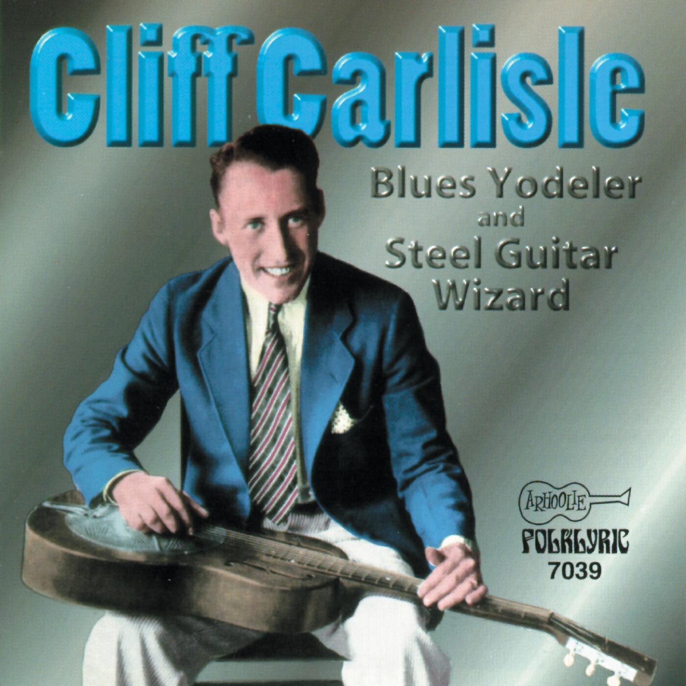 Cliff Carlisle - It Ain't No Fault Of Mine