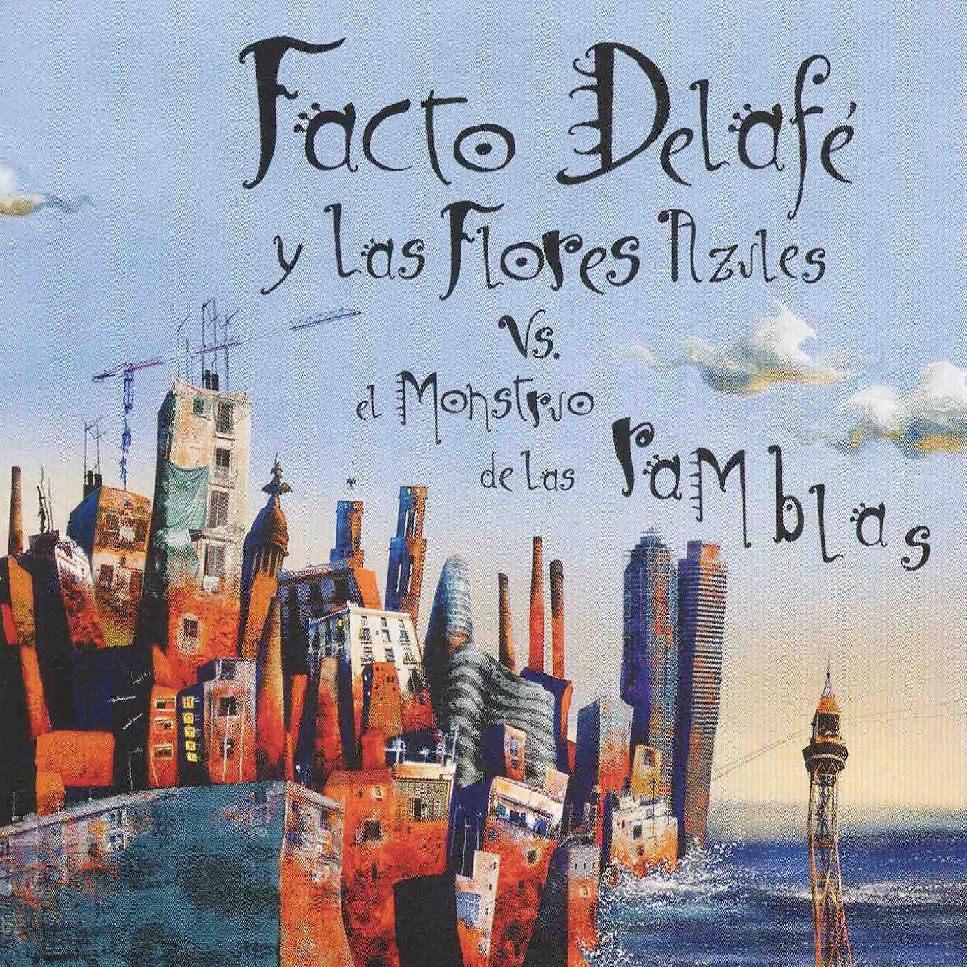 Facto Delafe y las flores azules - Enero en la playa (Edit)