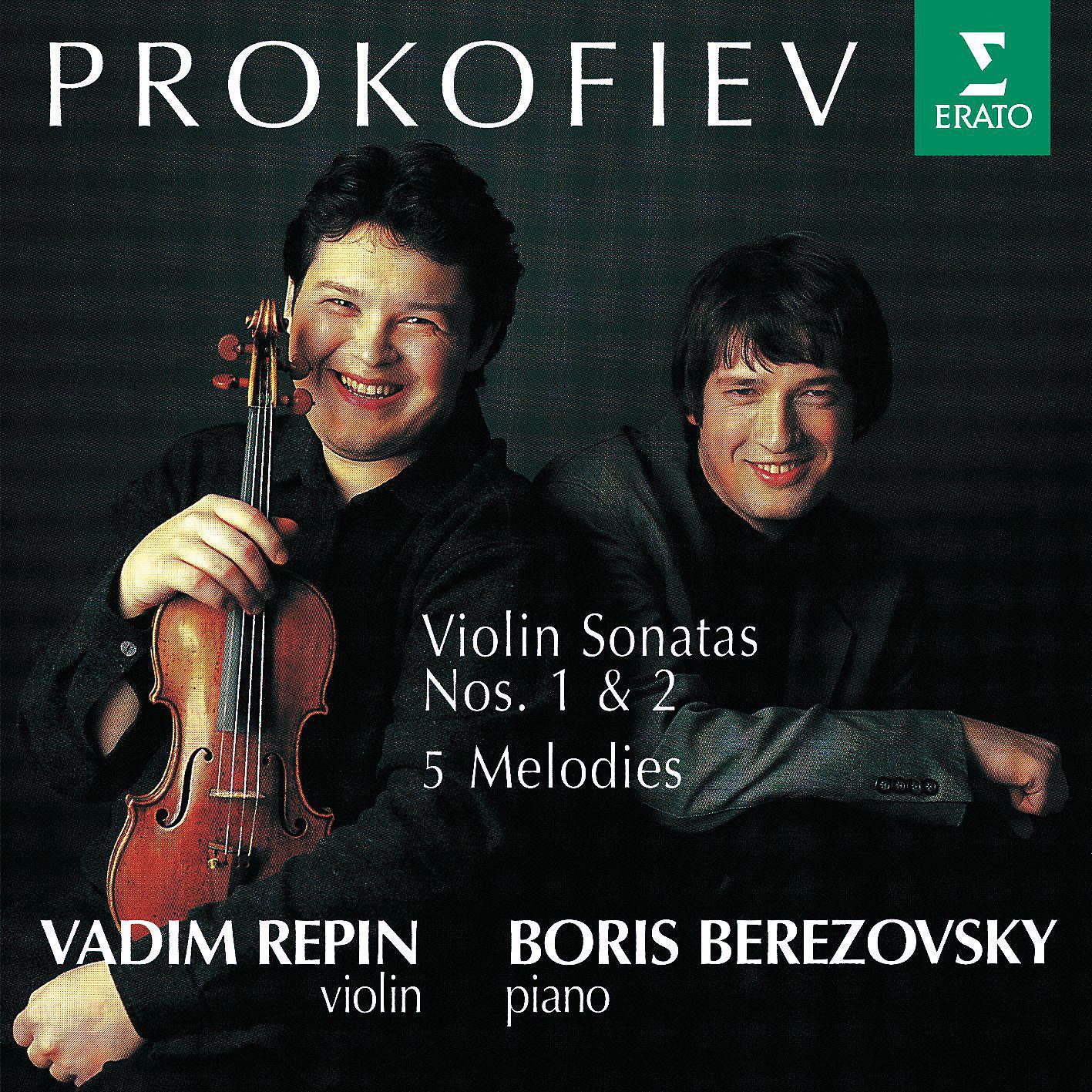 Постер альбома Prokofiev : Violin Sonatas 1, 2 & 5 Melodies