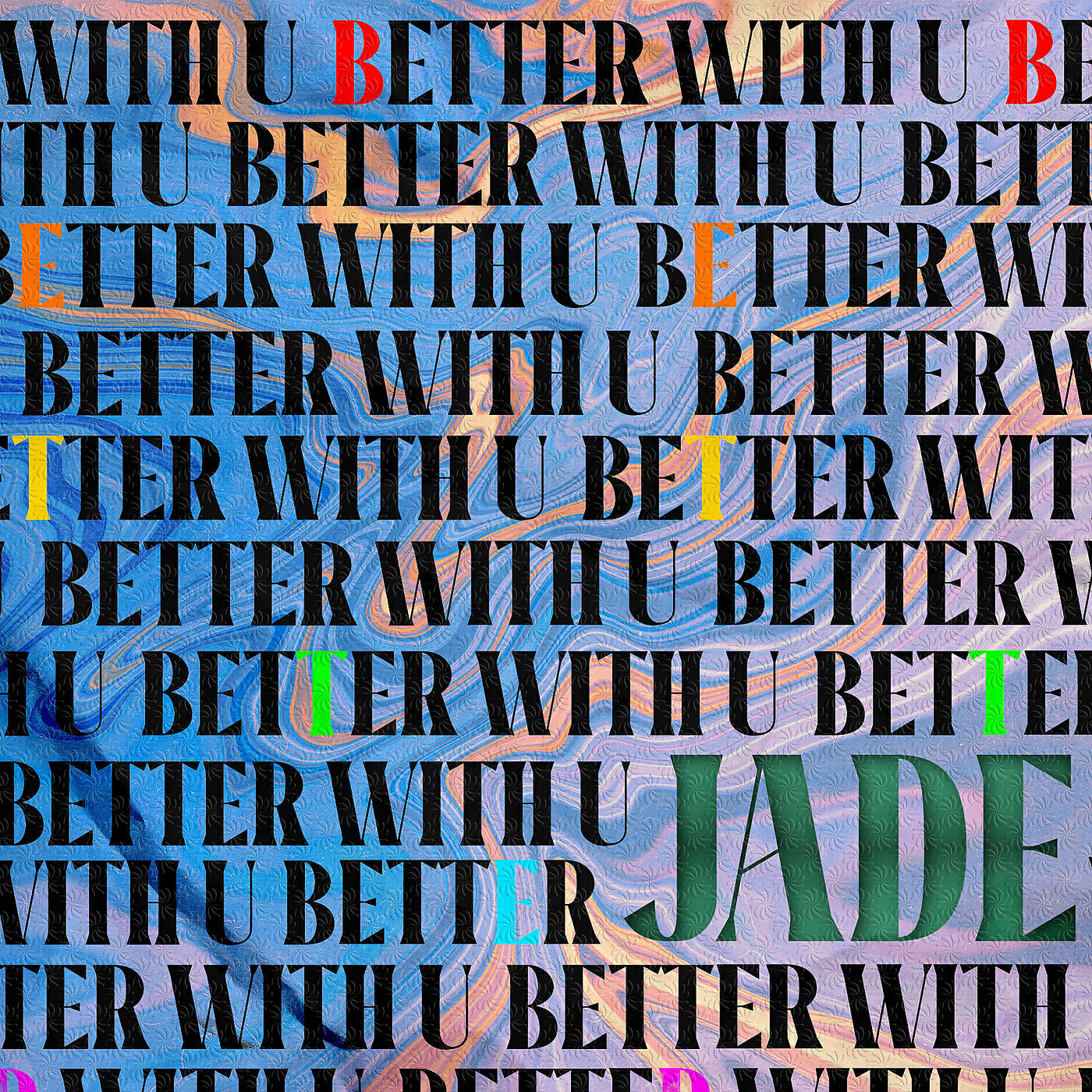 Jade - Better with U