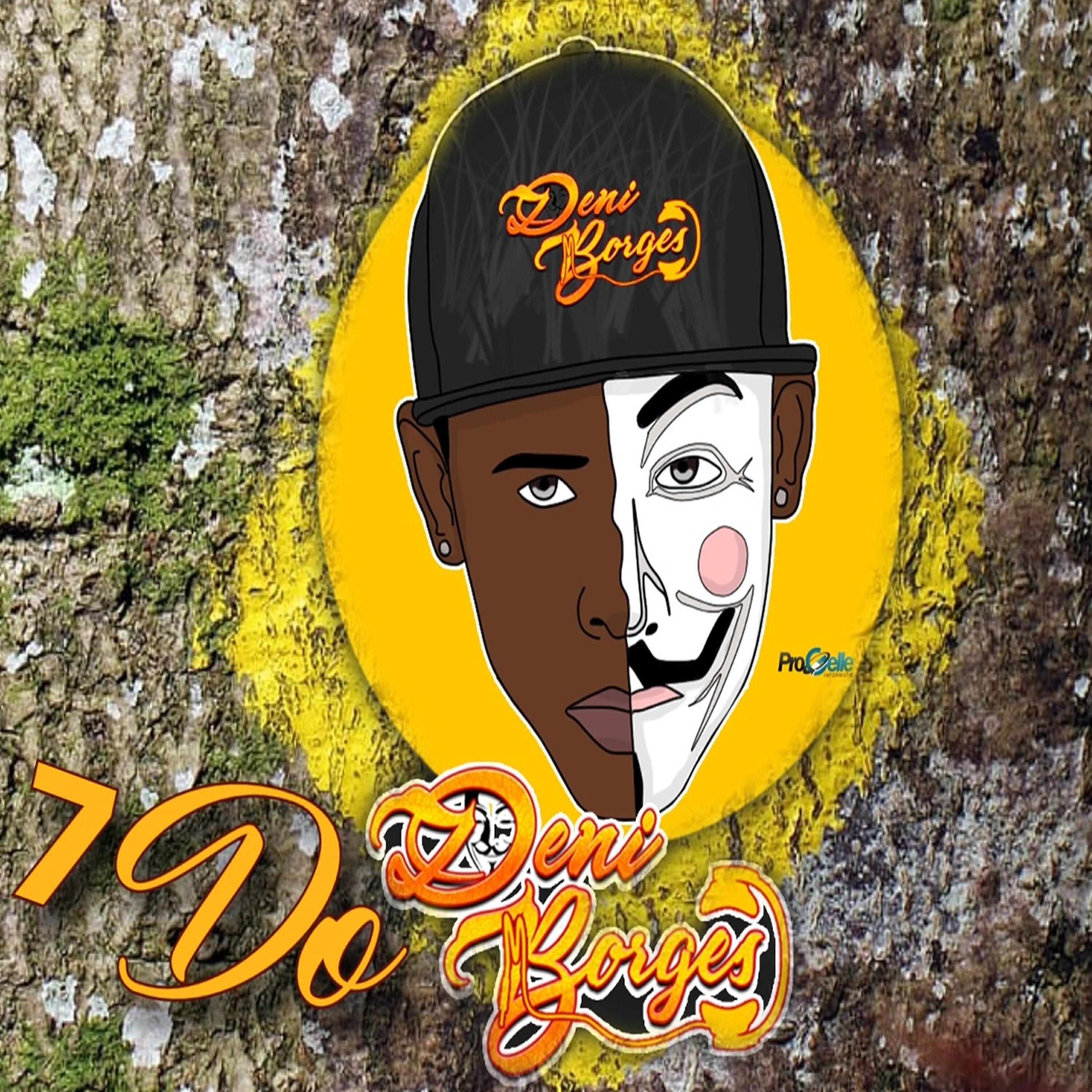 Dj Deni Borges - 7 do Dj Deni Borges