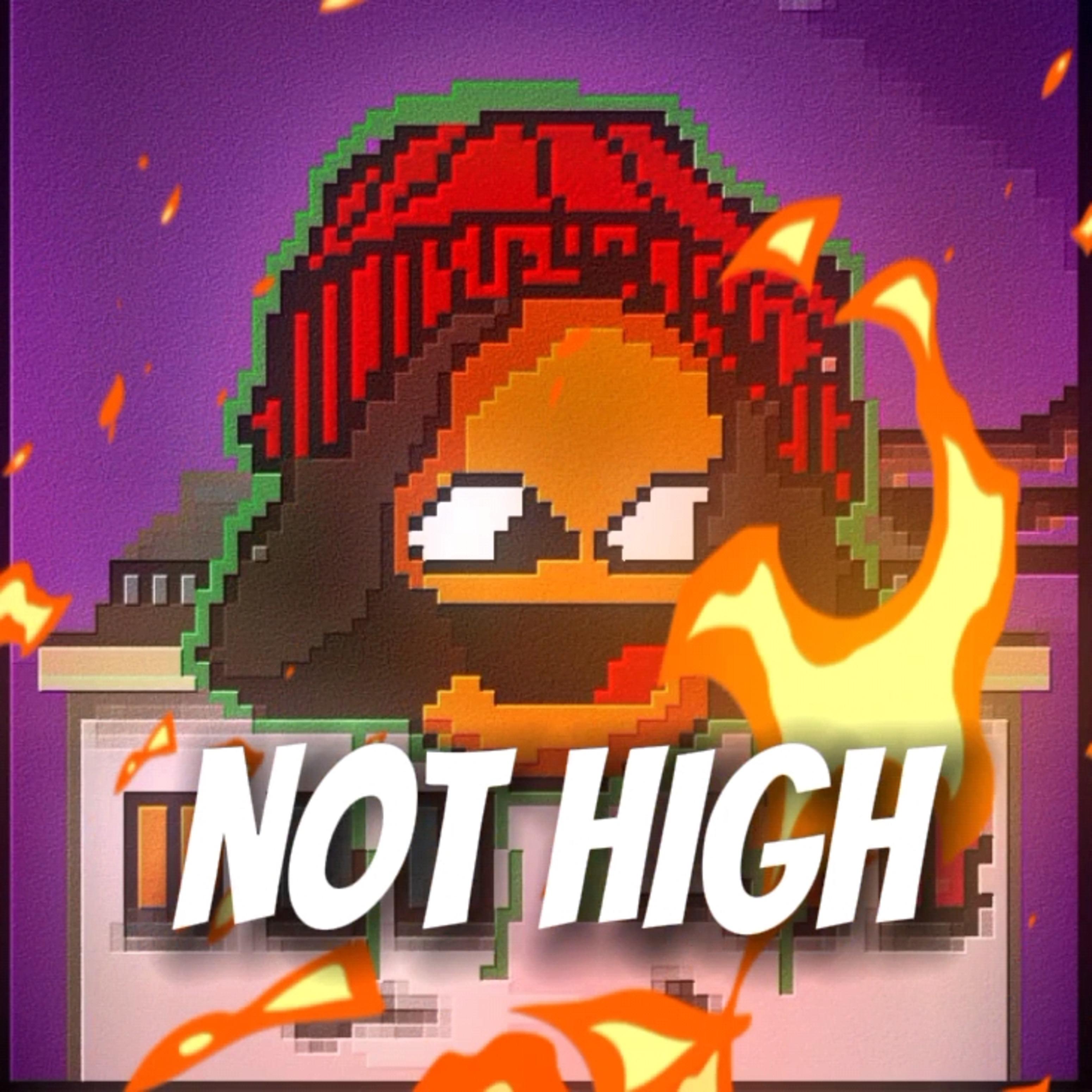 Постер альбома Not High