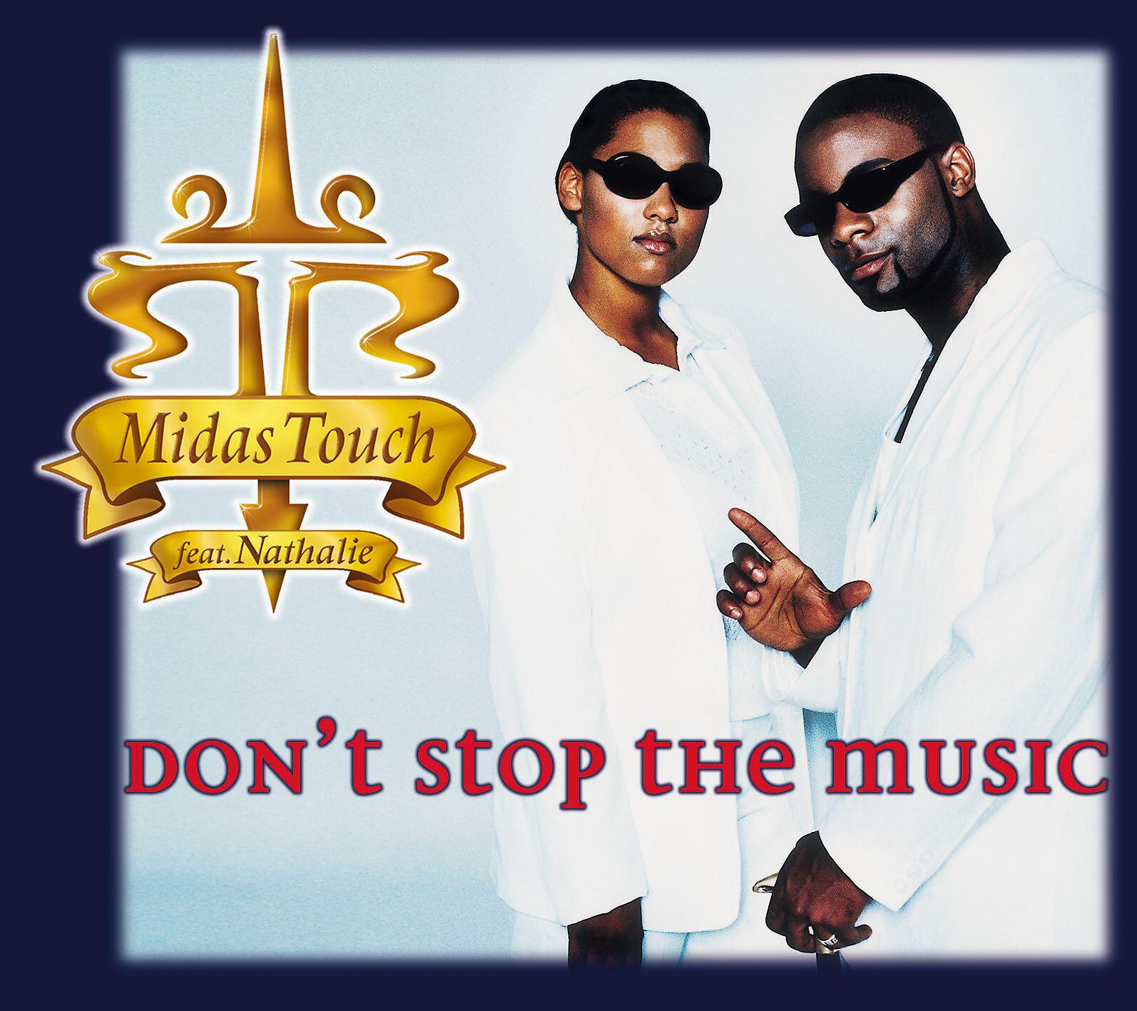 Midas Touch - Don't Stop the Music (I Know U Bobbin' Ya Head Radio Edit)