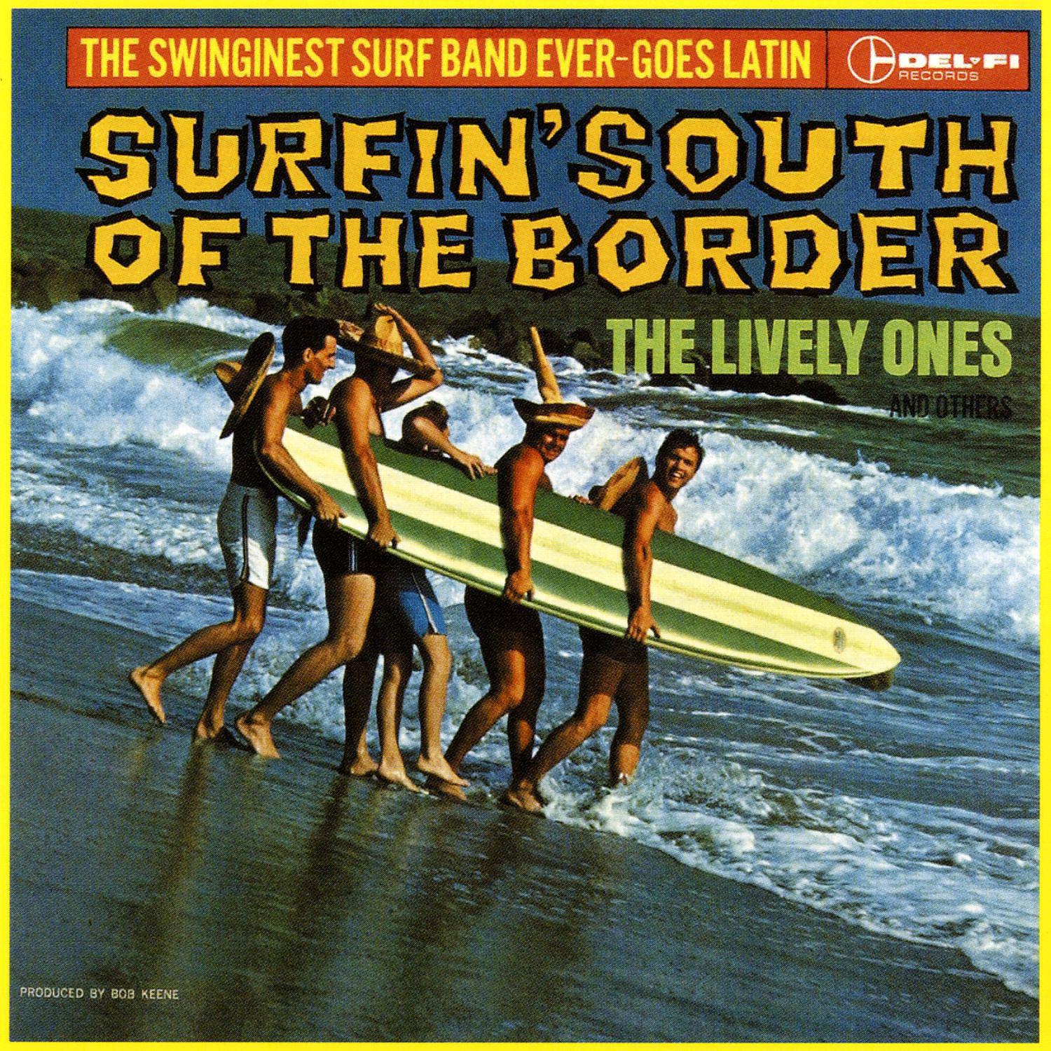 Постер альбома Surfin' South Of The Border