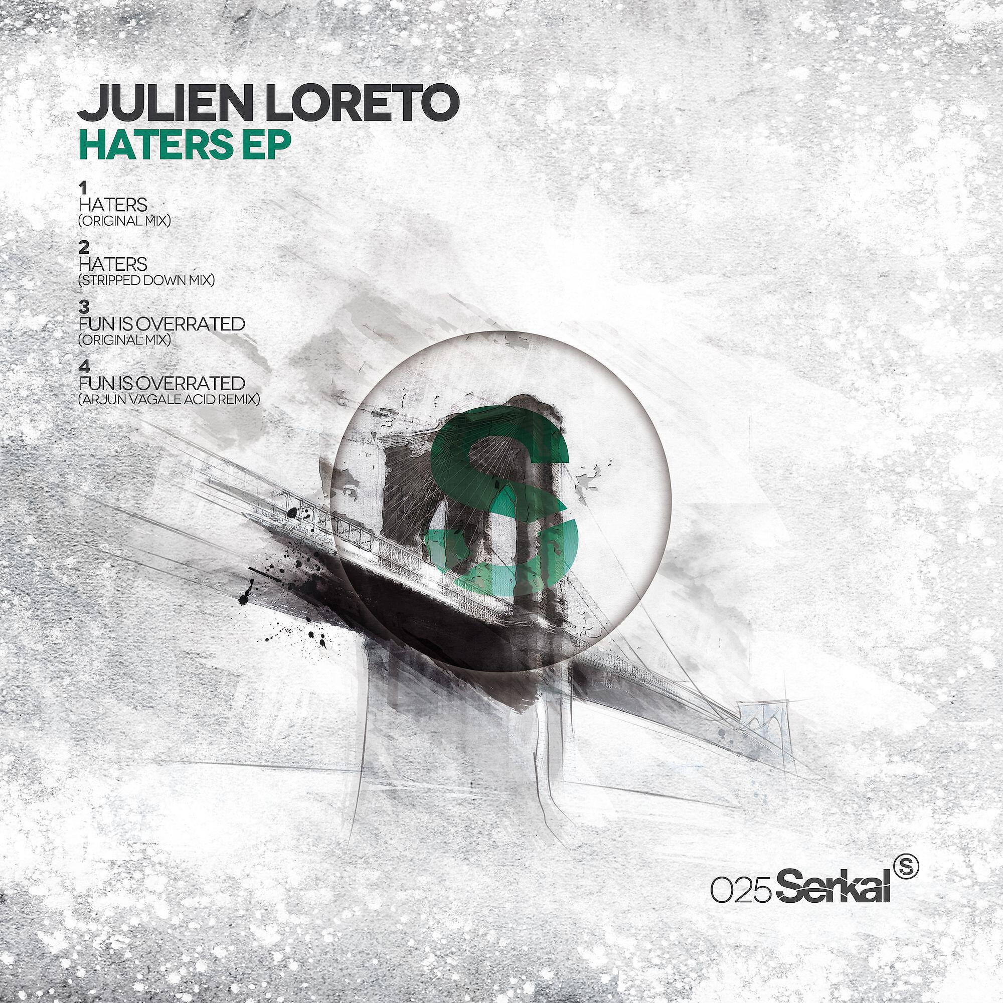 Julien Loreto - Fun Is Overrated (Original Mix)