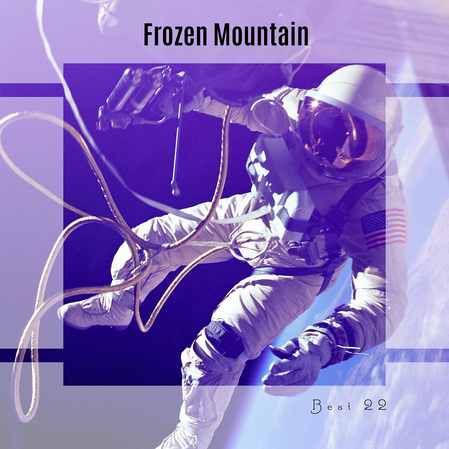 Постер альбома Frozen Mountain Best 22
