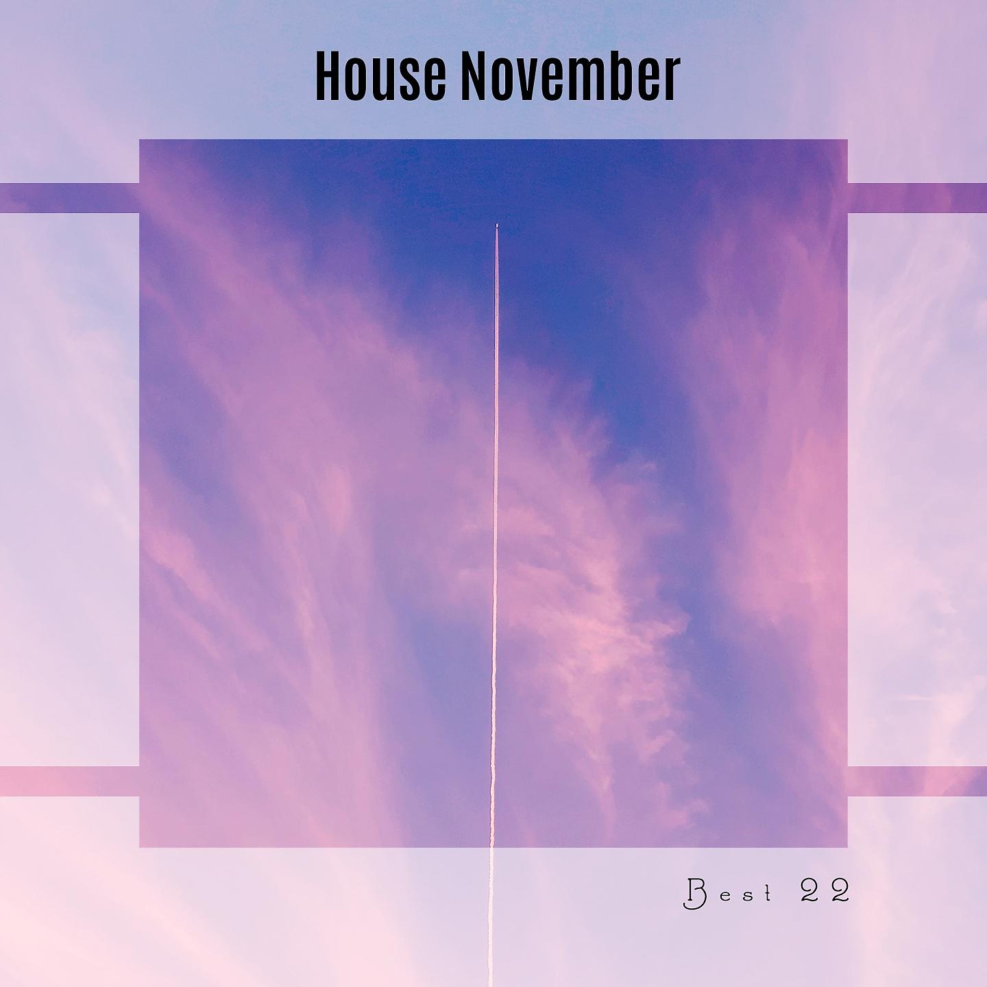 Постер альбома House November Best 22