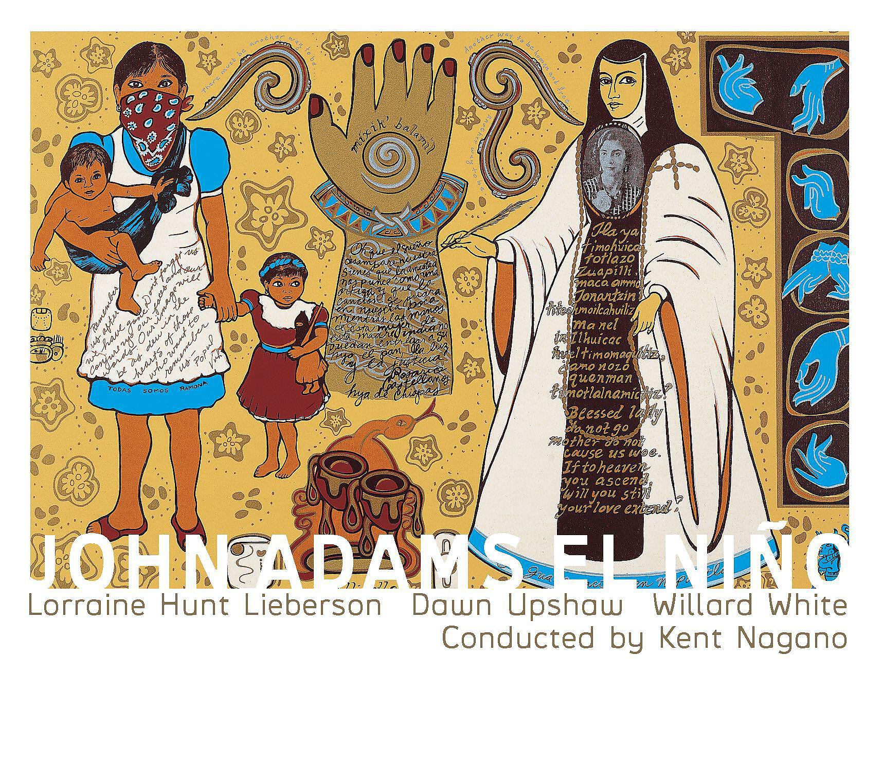 John Adams - El Niño: I Sing of a Maiden