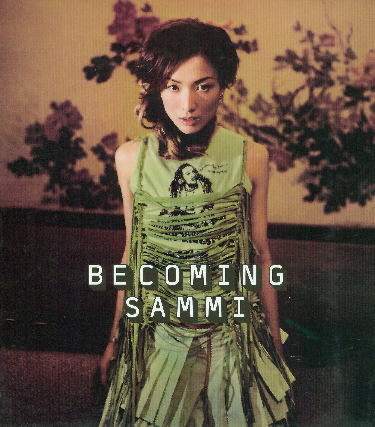 Постер альбома Becoming Sammi (2nd Version)