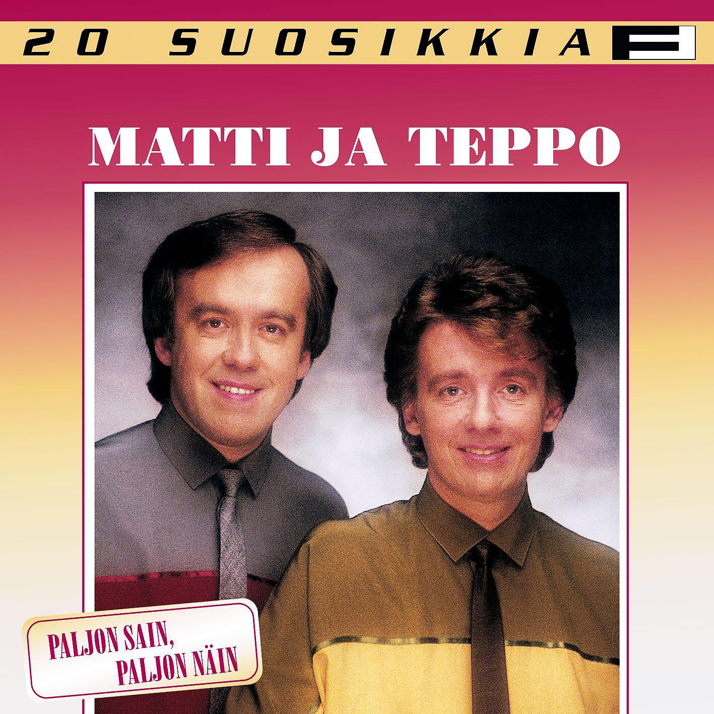 Matti ja Teppo - Nyt tunnen mitä rakkaus on