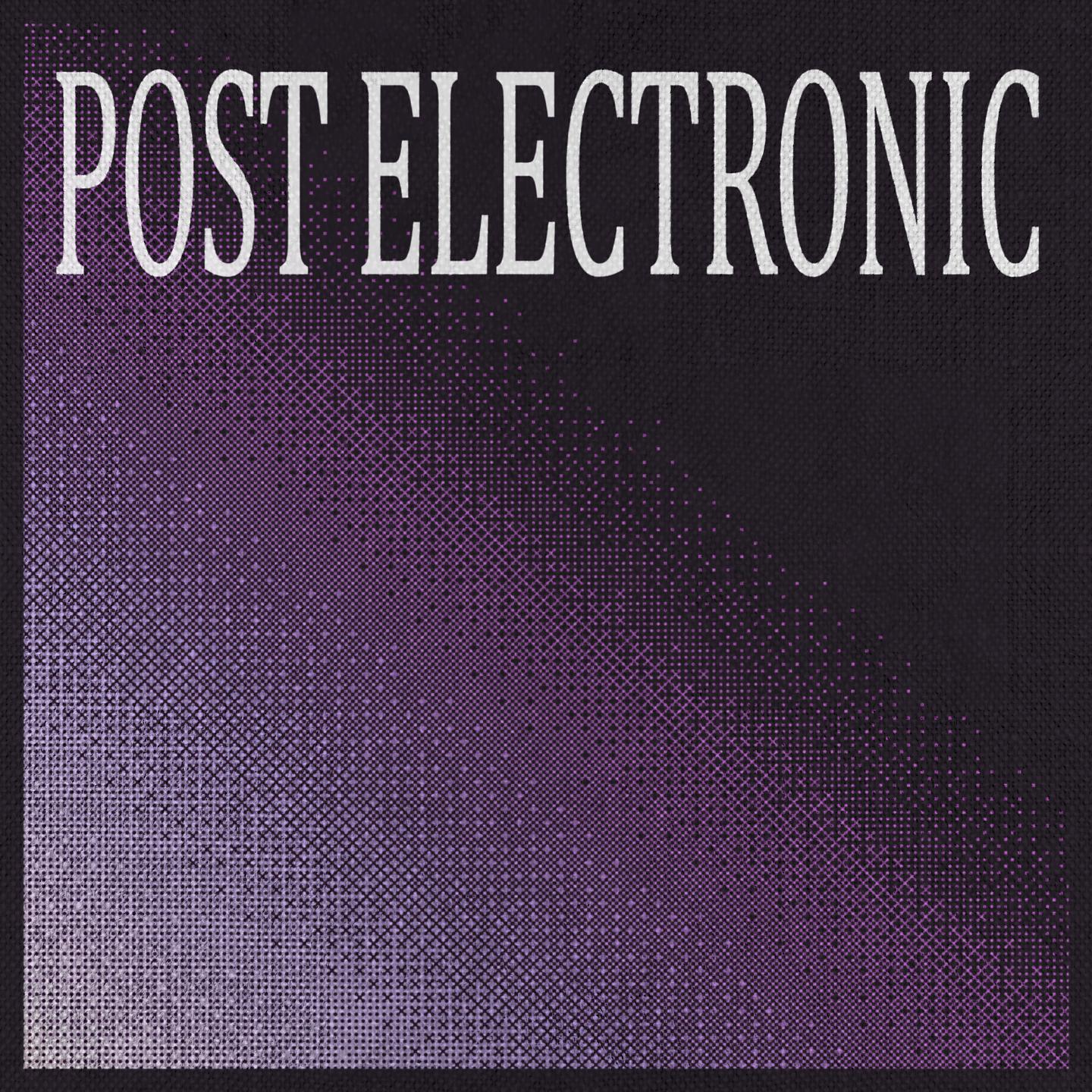 Постер альбома Post Electronic