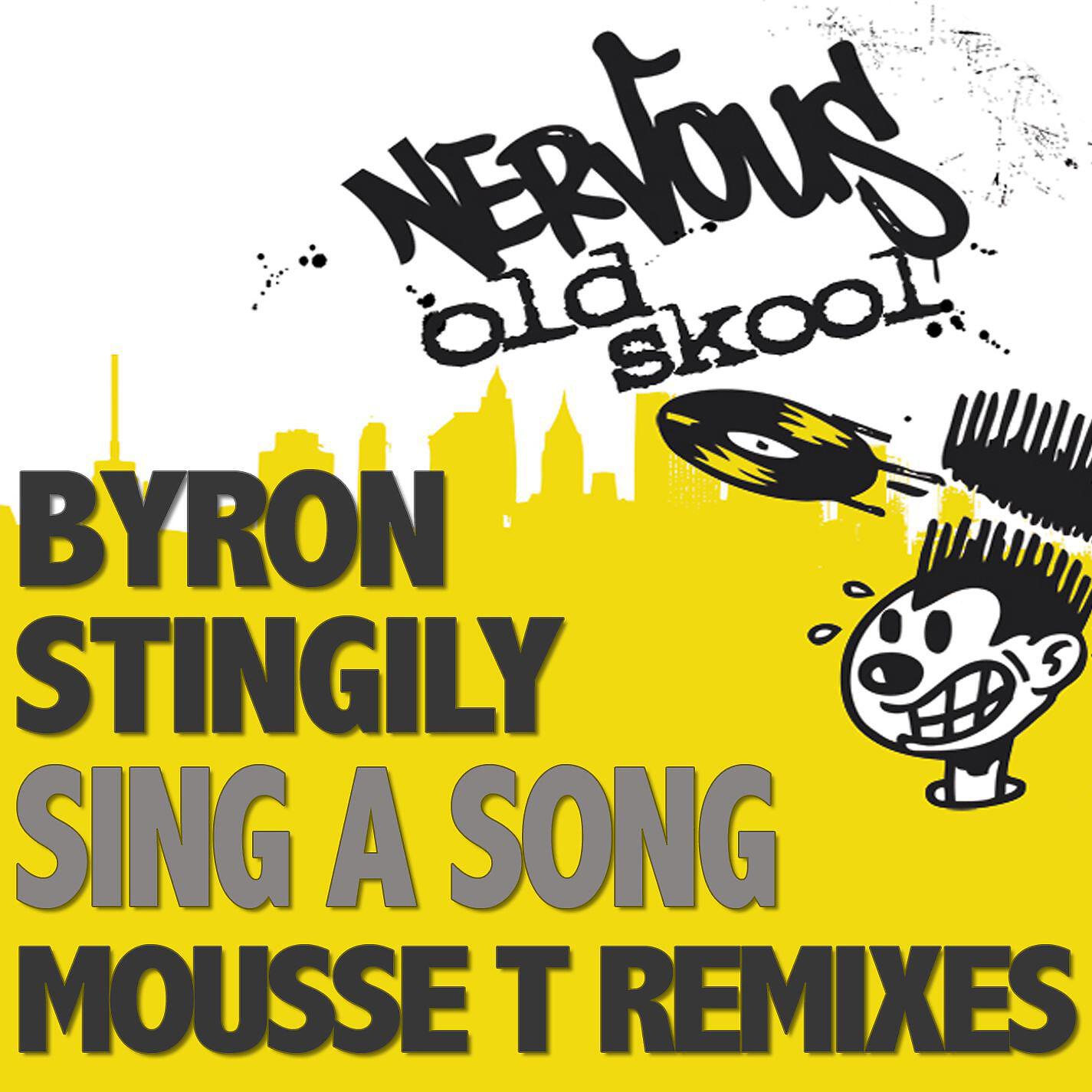 Byron Stingily - Sing A Song (Mousse T.'s Just A Mix)