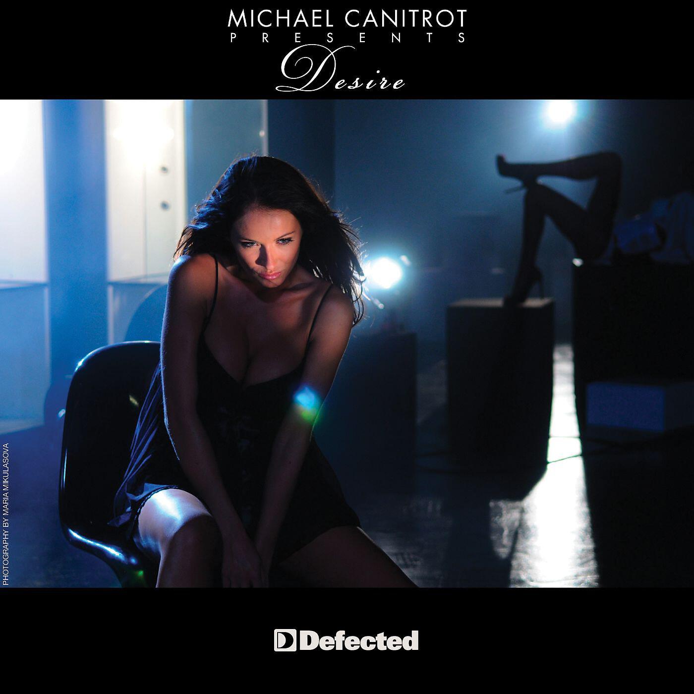 Michael Canitrot - Desire (Syke'N'Sugarstarr Club Mix)