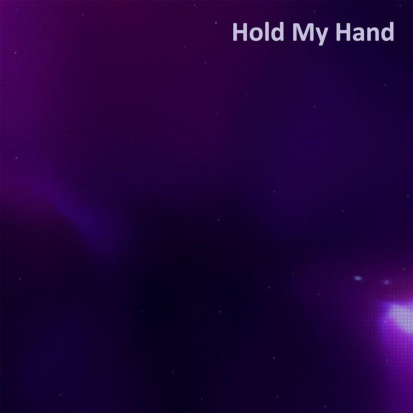 Постер альбома Hold My Hand