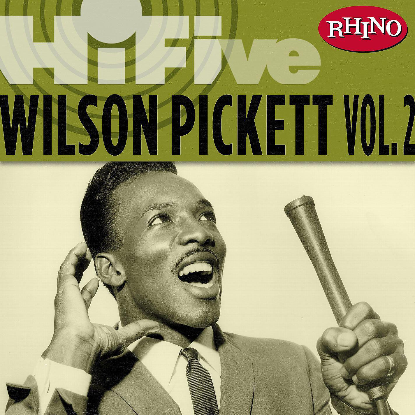 Постер альбома Rhino Hi-Five: Wilson Pickett, Vol. 2