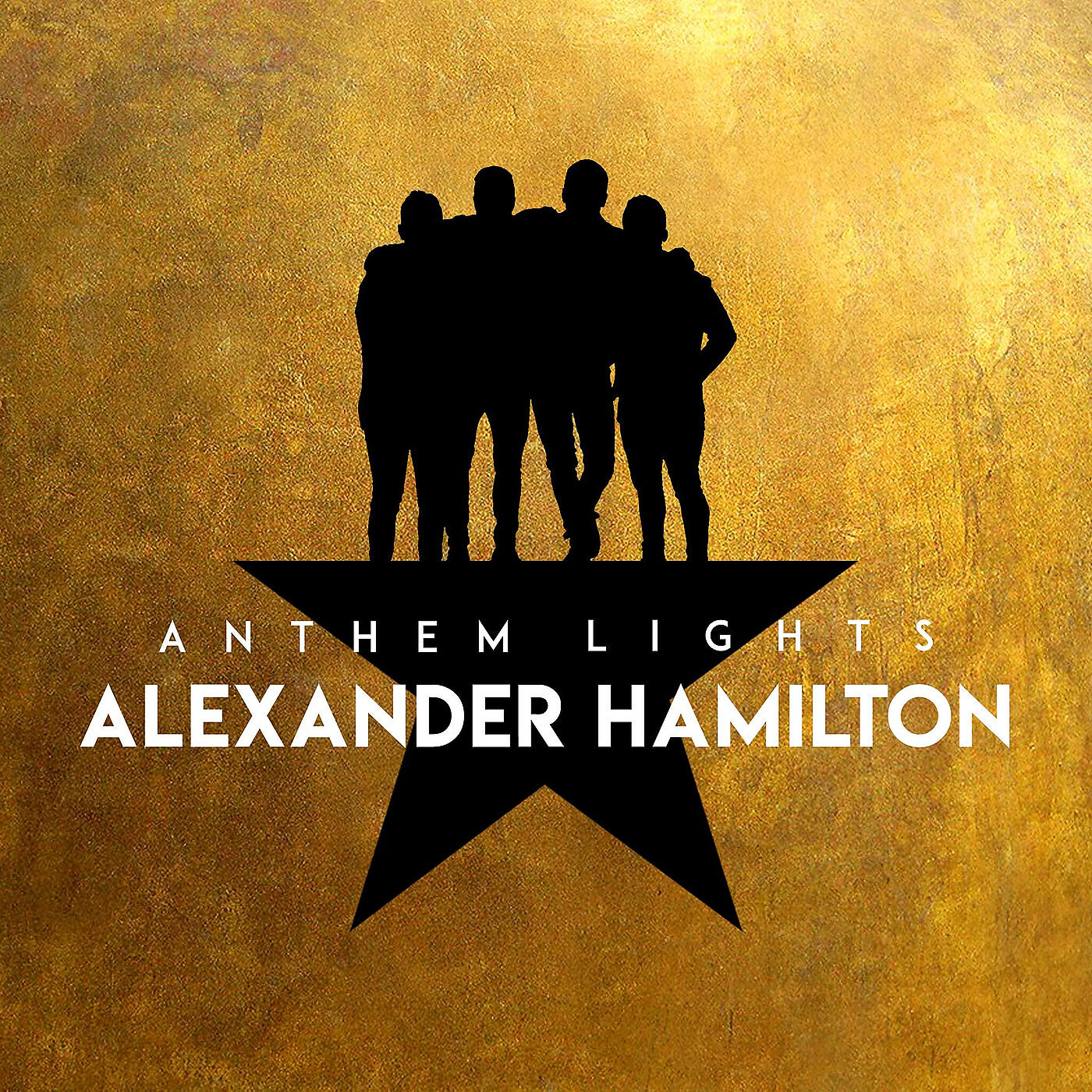 Anthem Lights - Alexander Hamilton