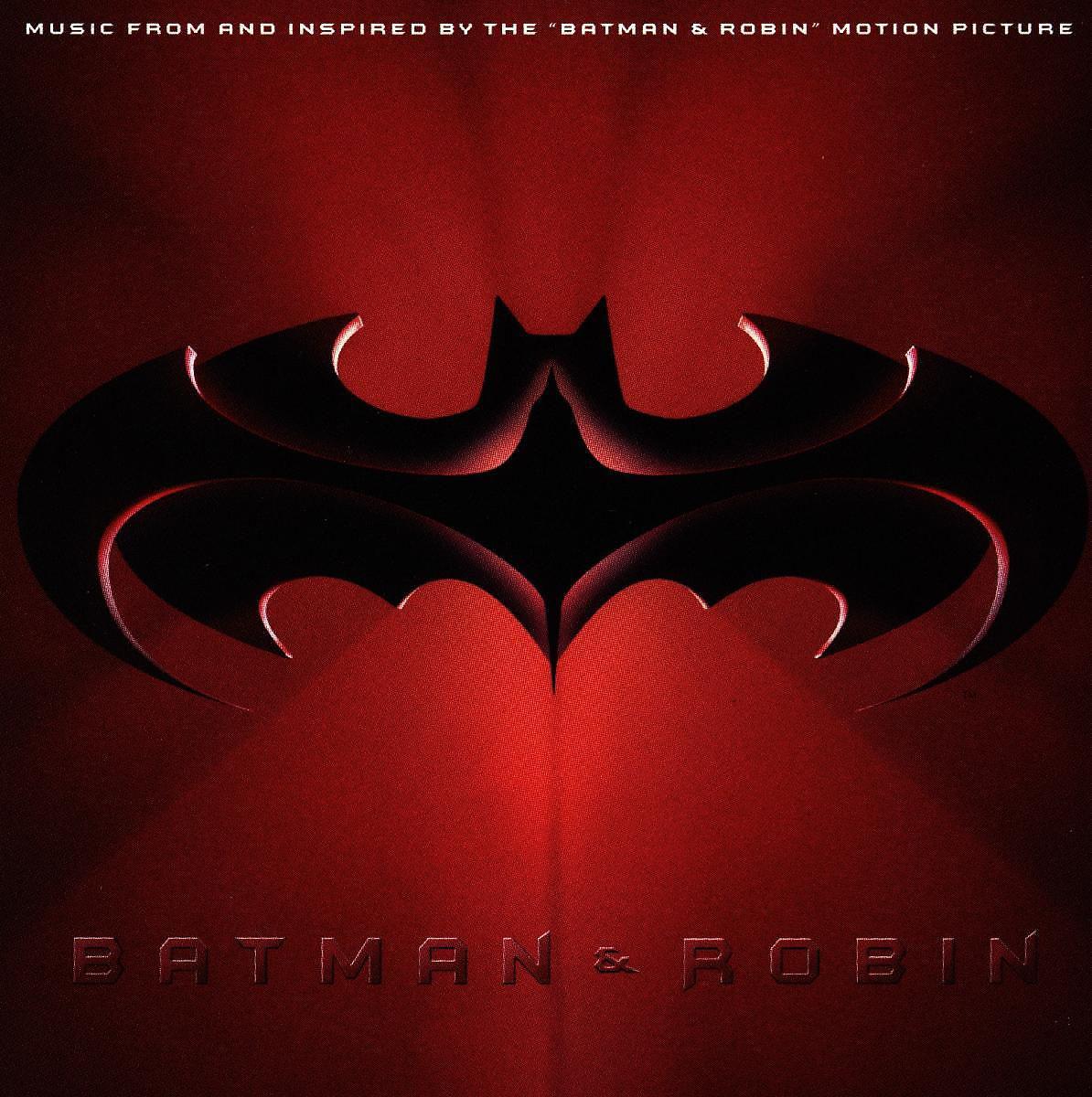 Постер альбома Batman & Robin (Music From And Inspired By The Motion Picture)