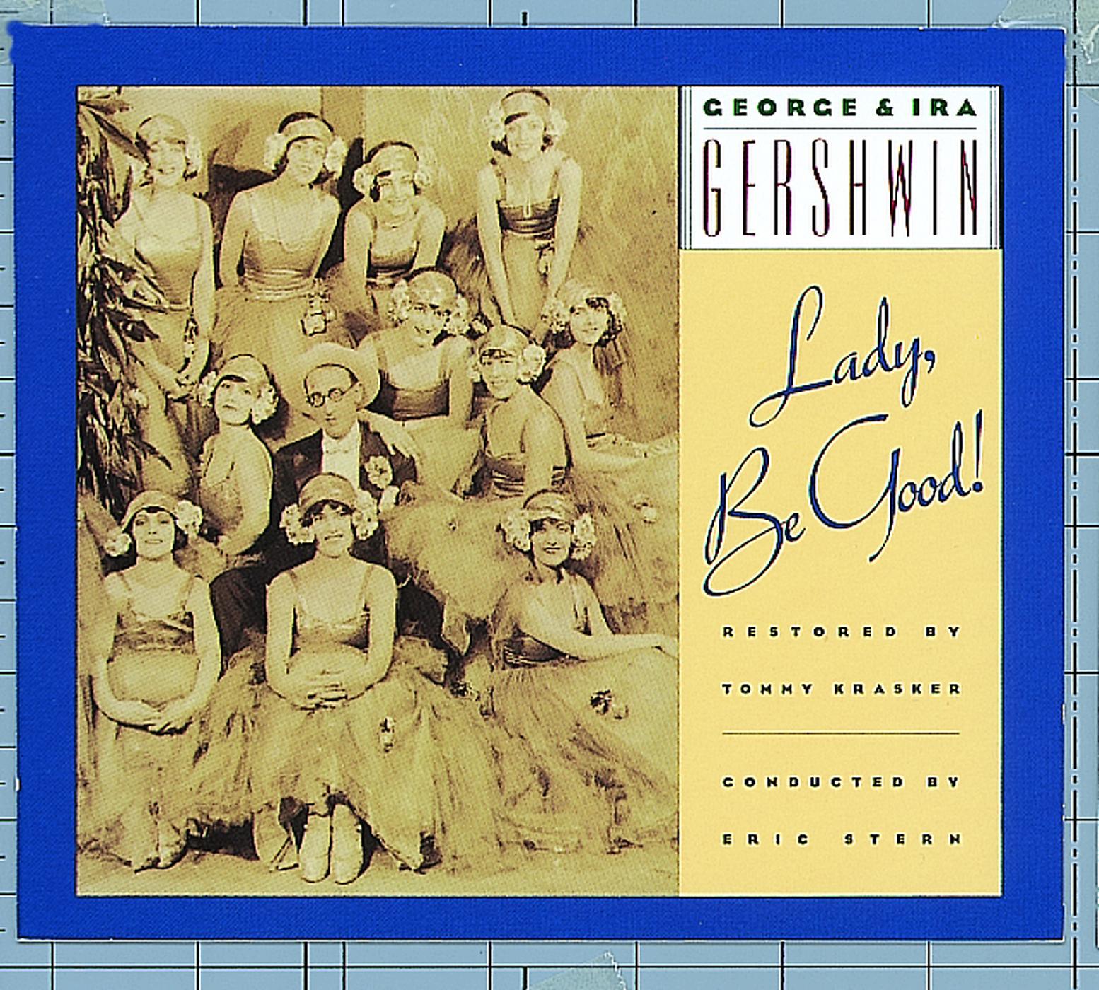 Постер альбома George & Ira Gershwin's Lady, Be Good