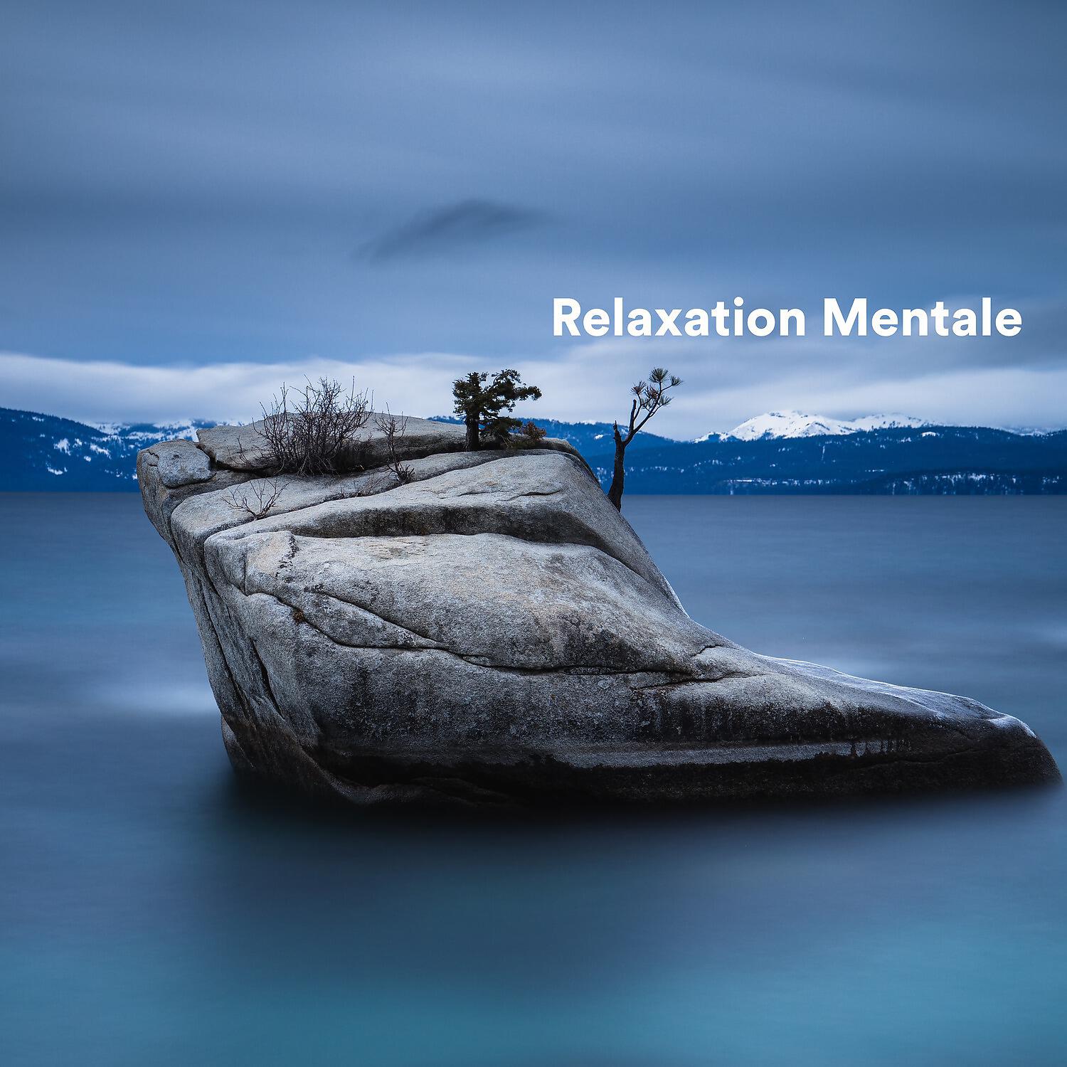 Relaxation Mentale - Imaginations